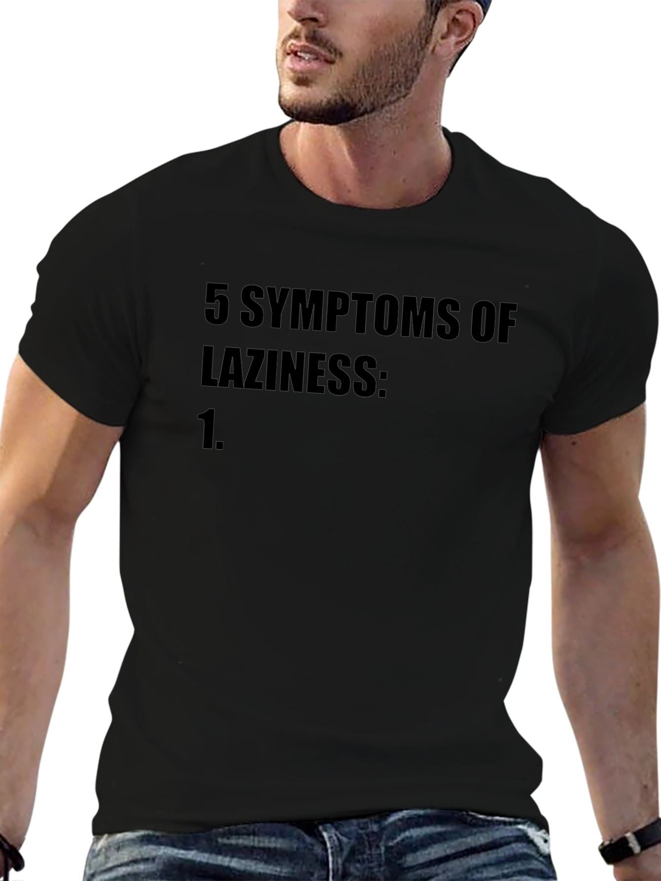 5 Symptoms of Laziness Black T-Shirt