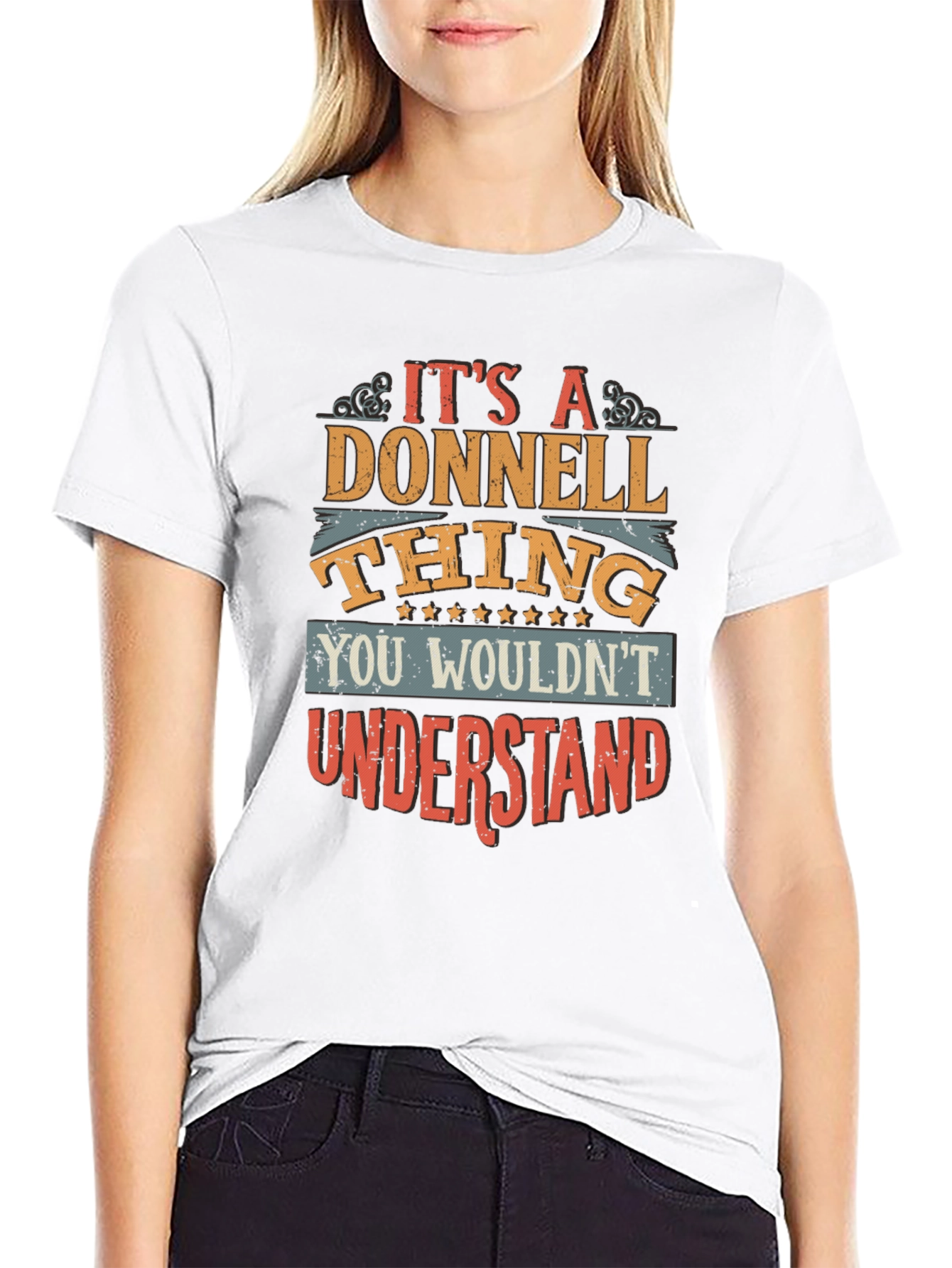Donnell Thing T-Shirt - You Wouldnt Understand Tee