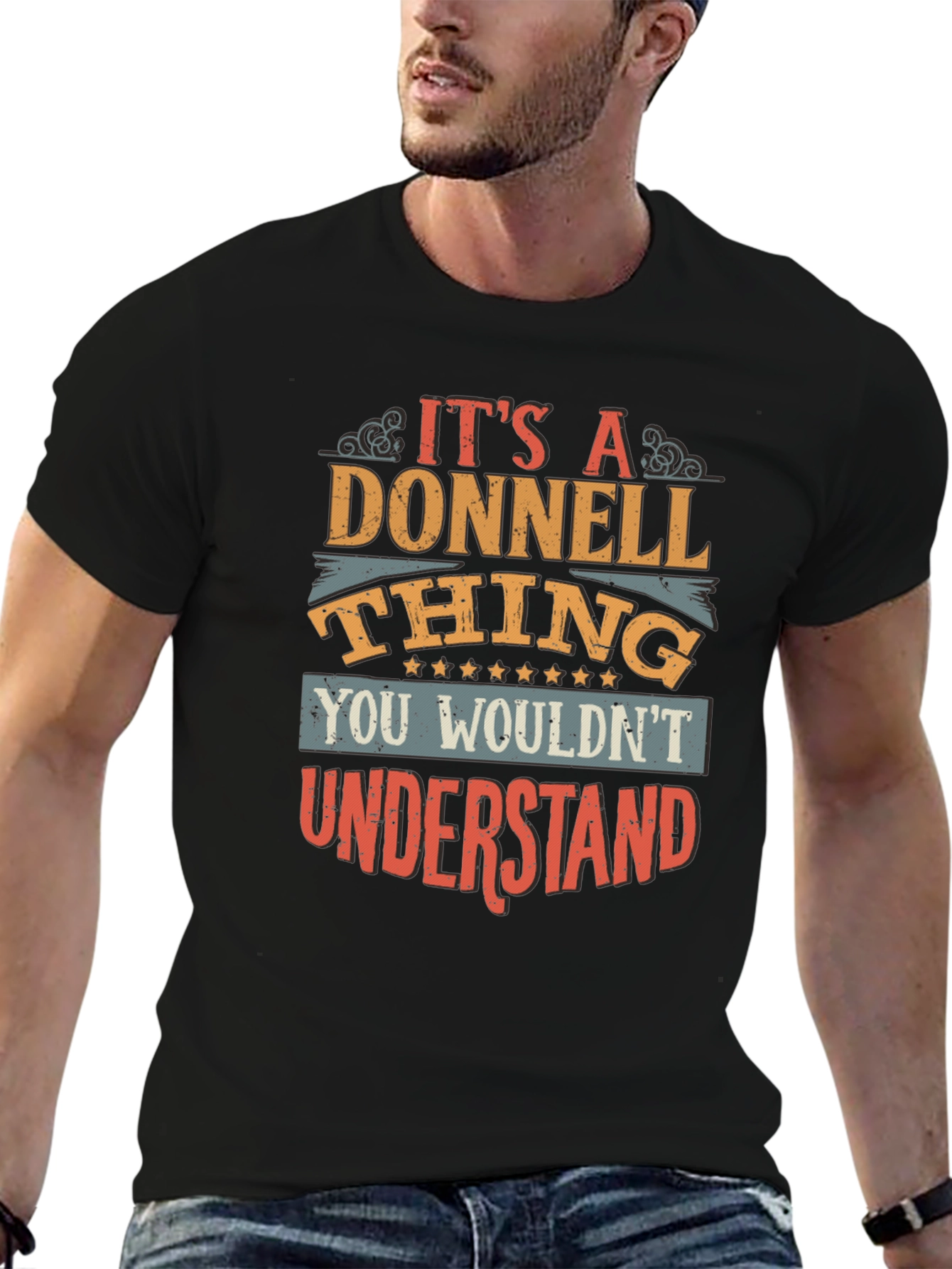 Donnell Thing T-Shirt - You Wouldnt Understand Tee
