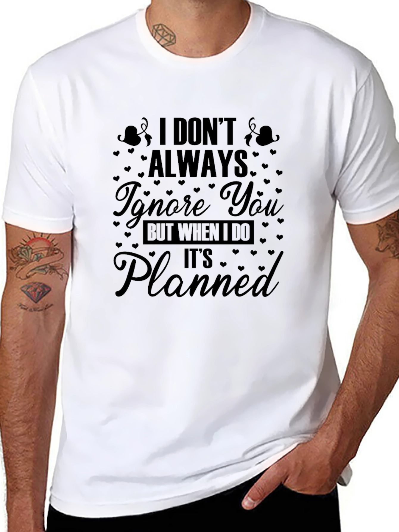 Funny Graphic Tee: I Dont Always Ignore You