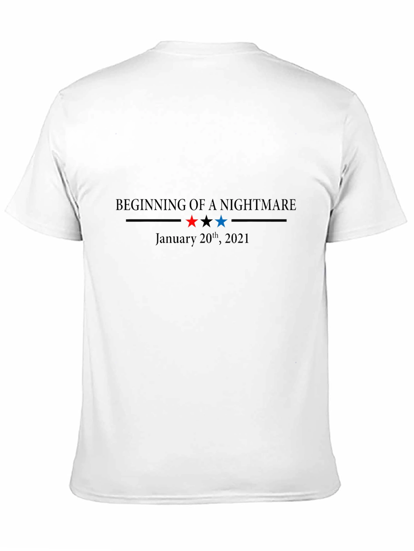 Beginning of a Nightmare January 20th 2021 T-Shirt