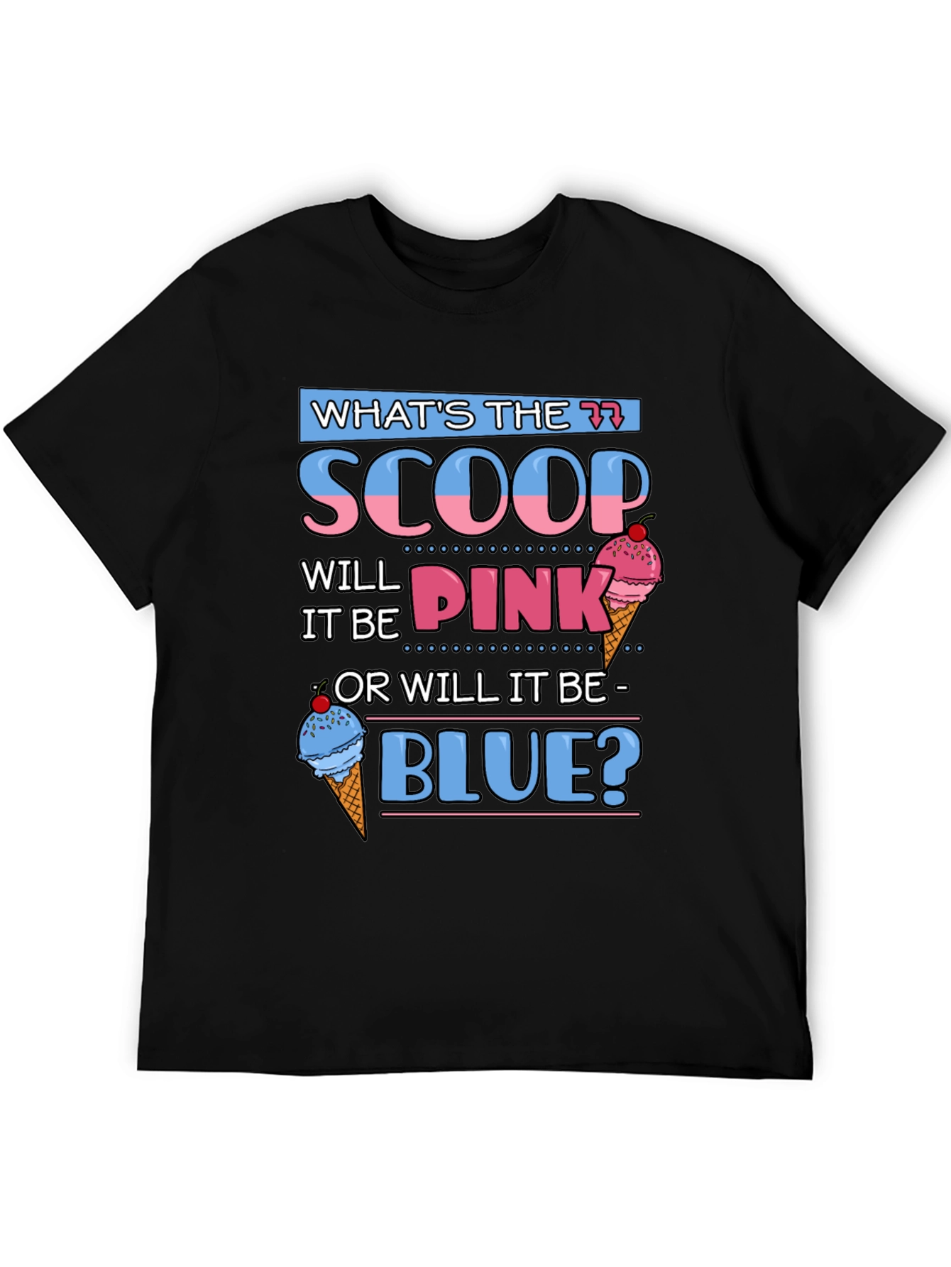 Gender Reveal Whats The Scoop? T-Shirt