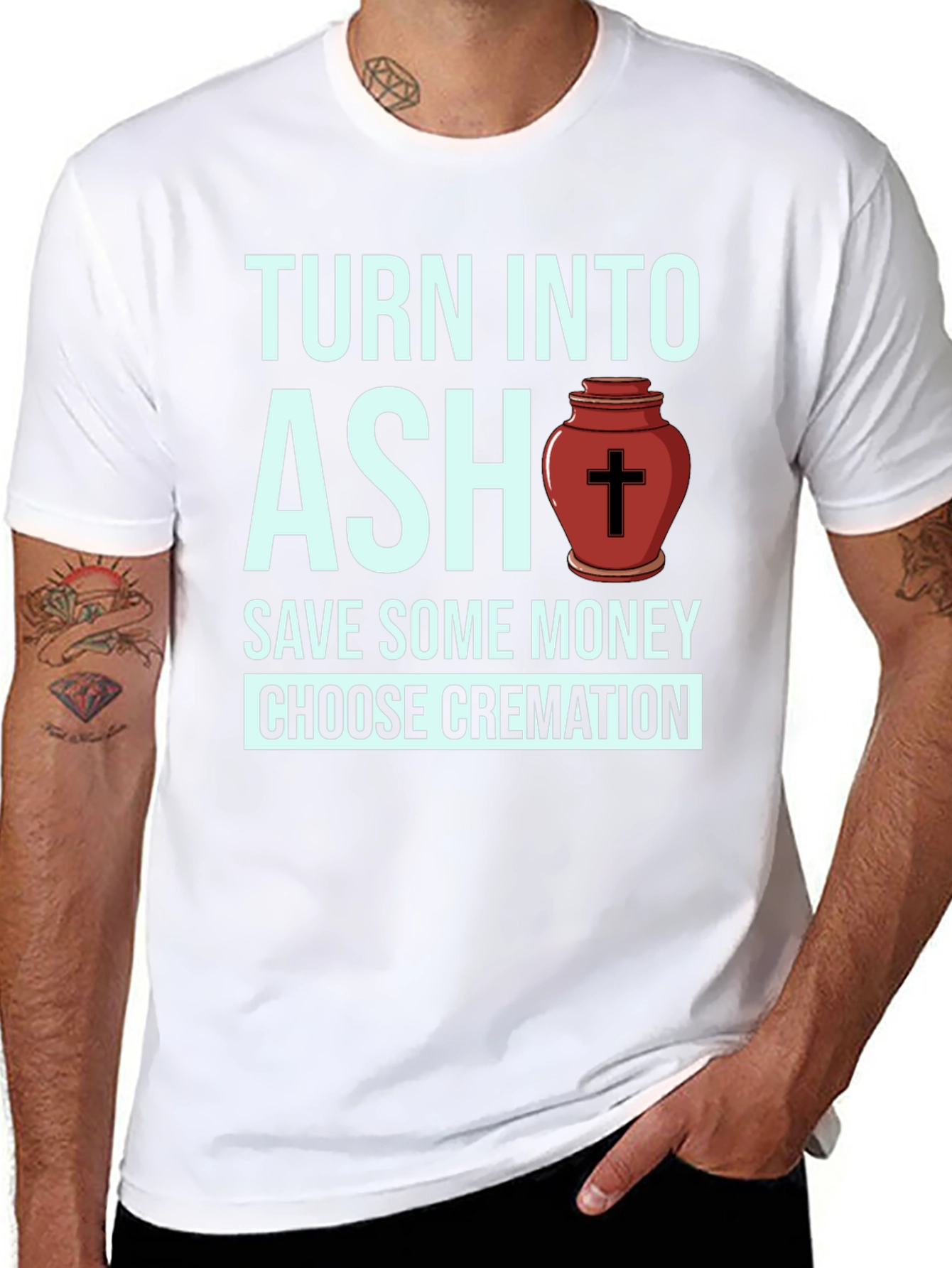 Turn Into Ash Cremation T-Shirt