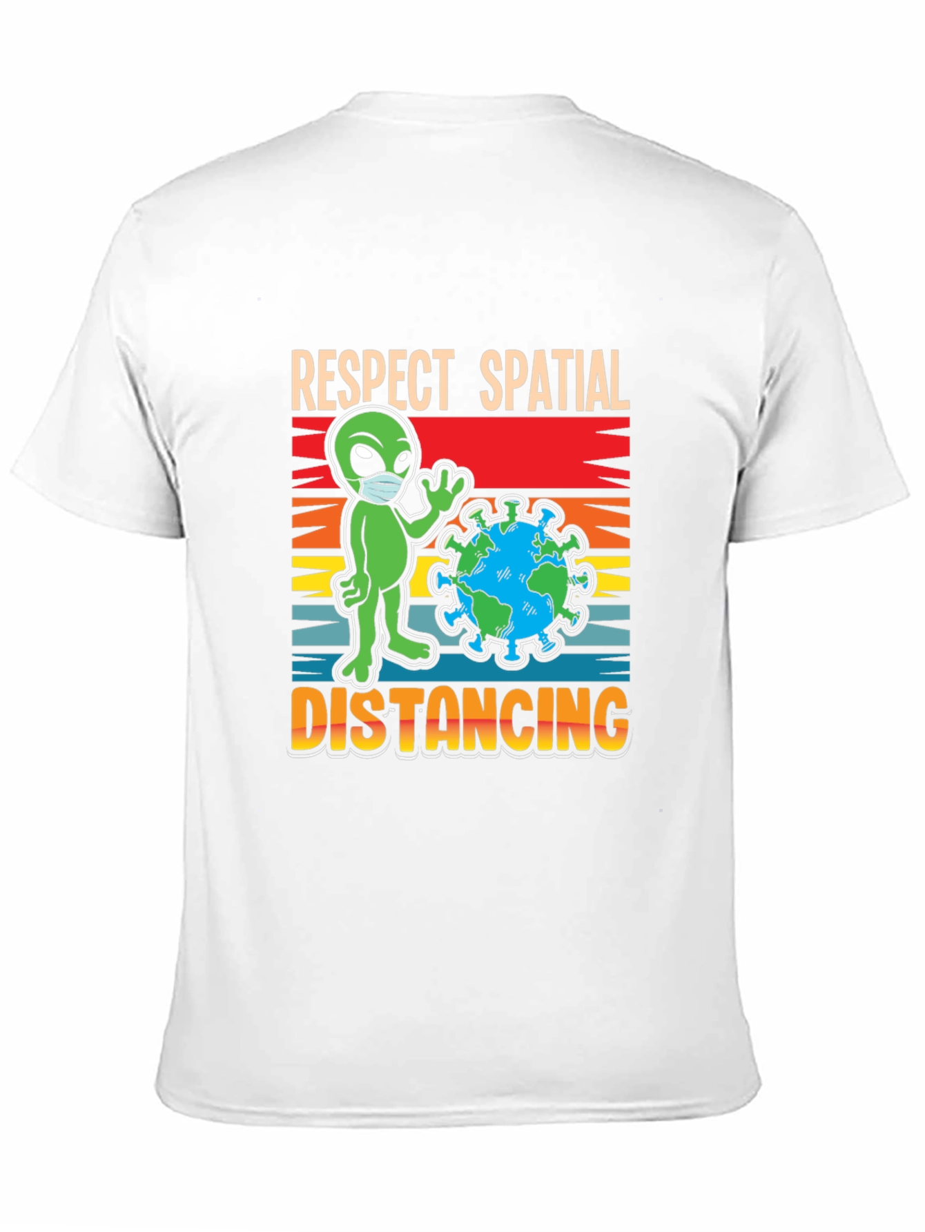 Respect Spatial Distancing T-Shirt Alien Earth Graphic Tee