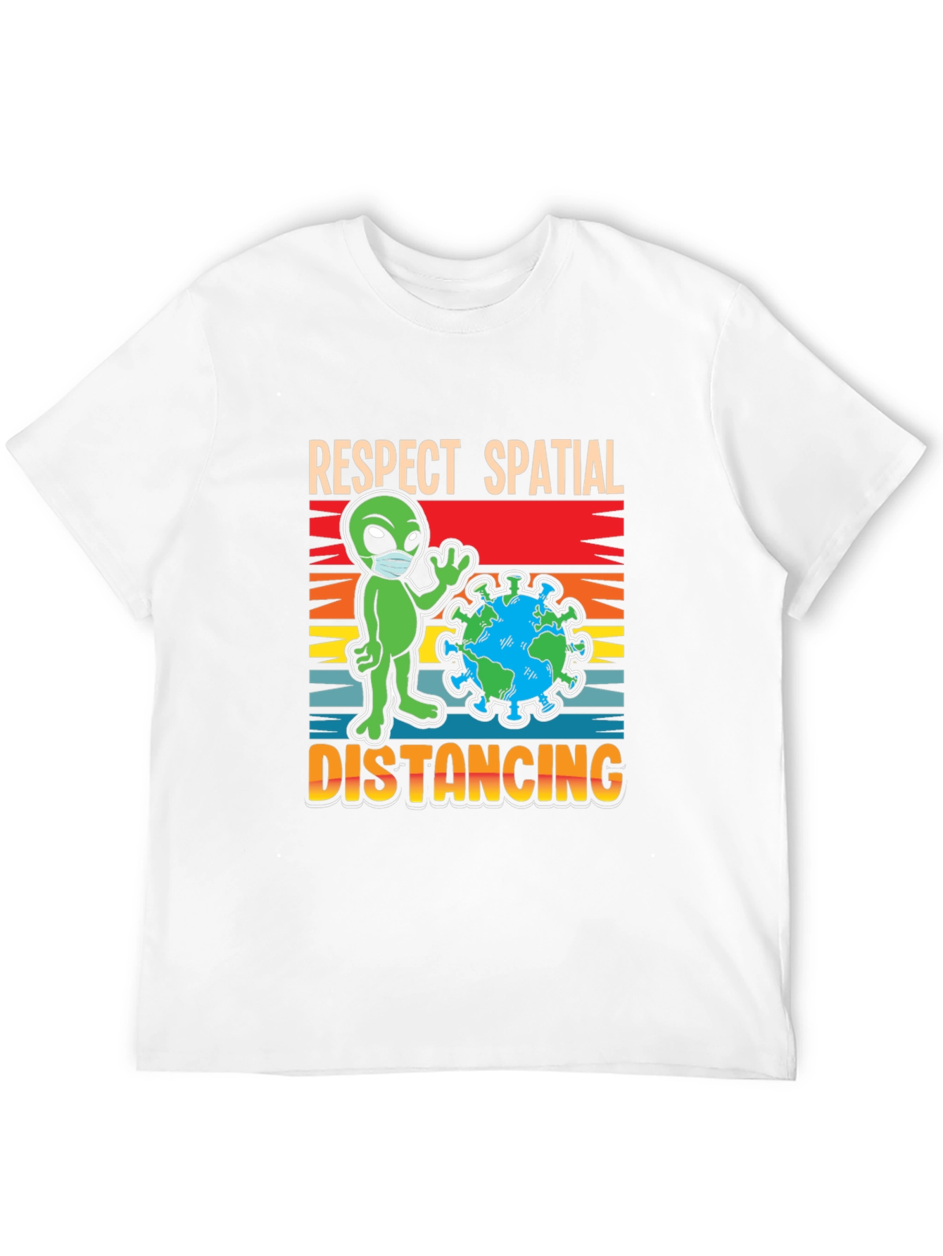 Respect Spatial Distancing T-Shirt Alien Earth Graphic Tee