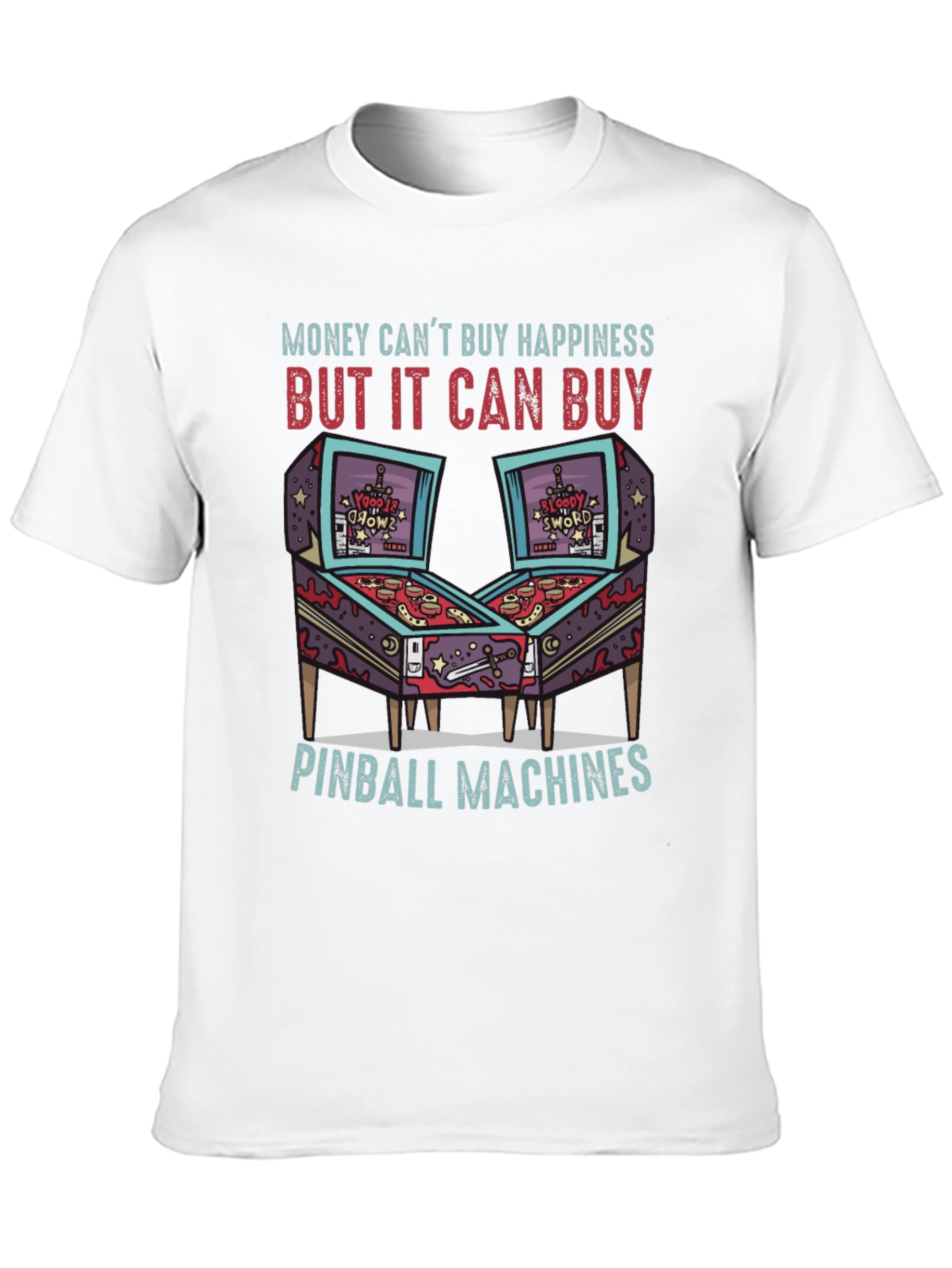Pinball Machine T-Shirt: Money Cant Buy Happiness