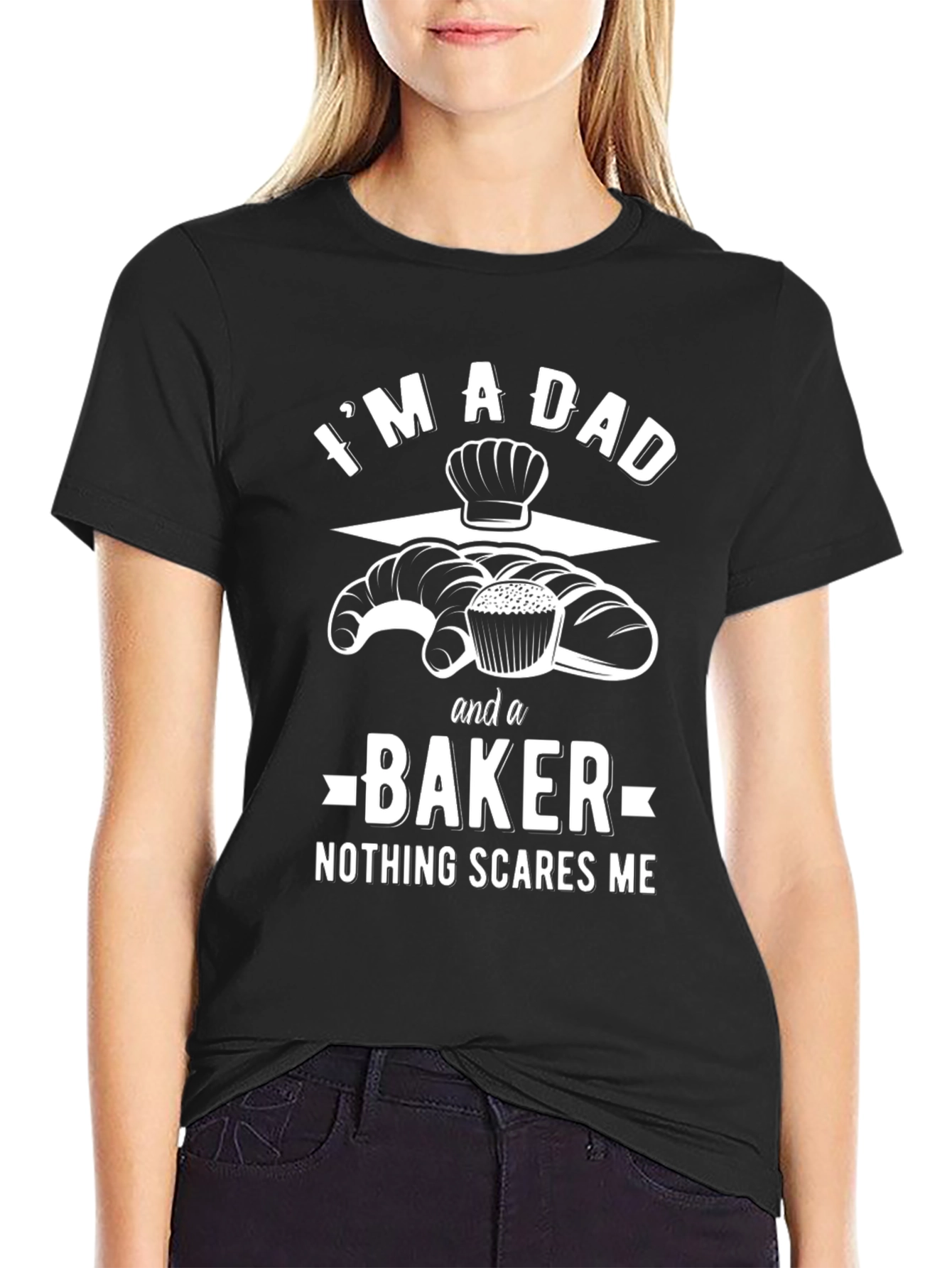 Dad Baker T-Shirt - Nothing Scares Me Funny Tee