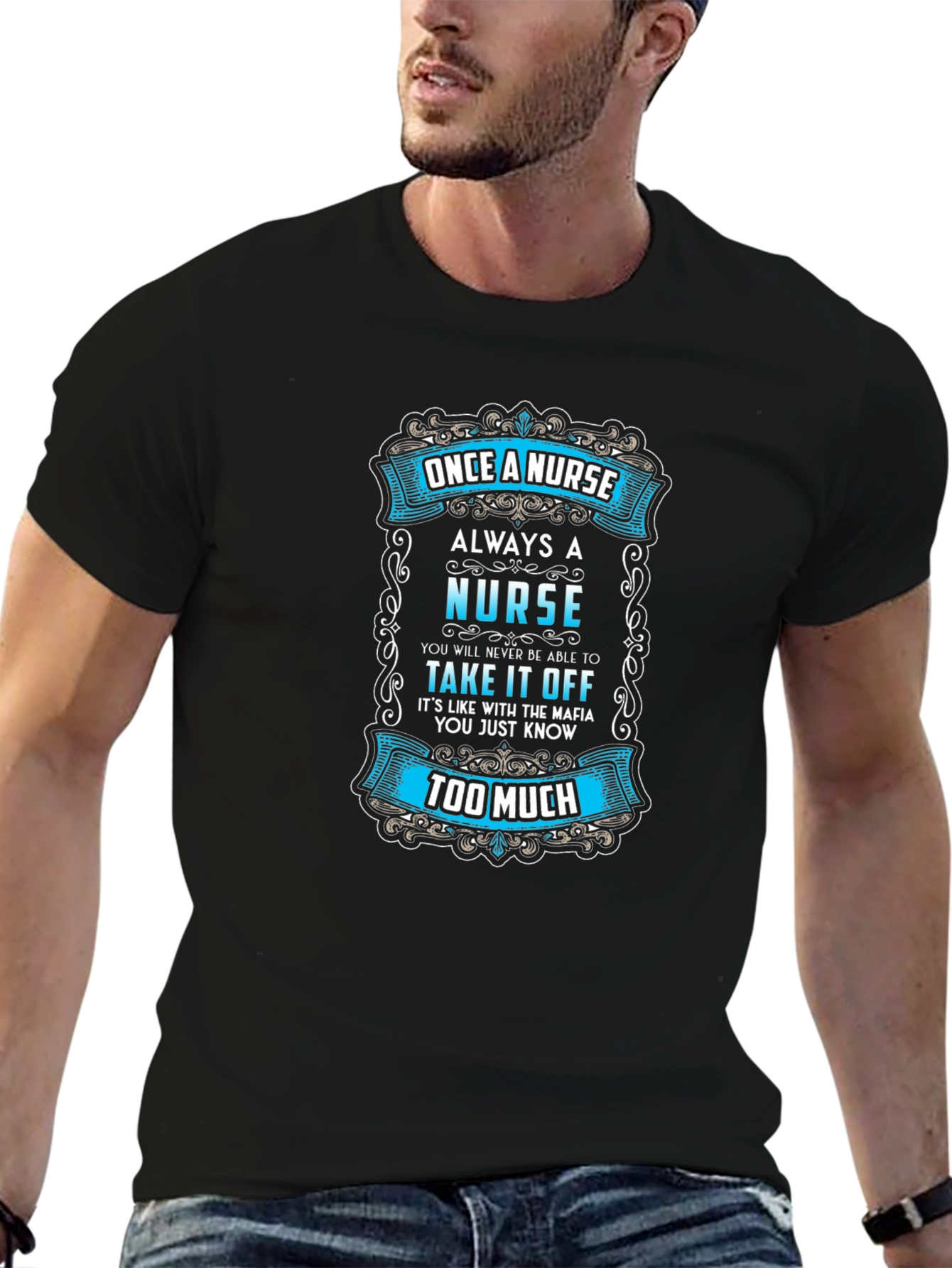 Once a Nurse Always a Nurse T-Shirt