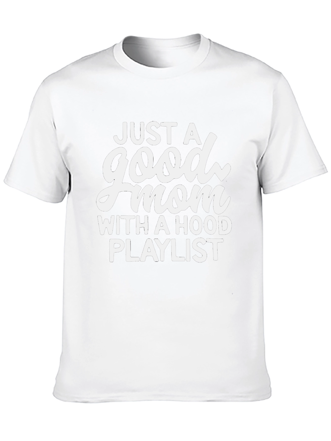 Good Mom Hood Playlist Black Graphic T-Shirt