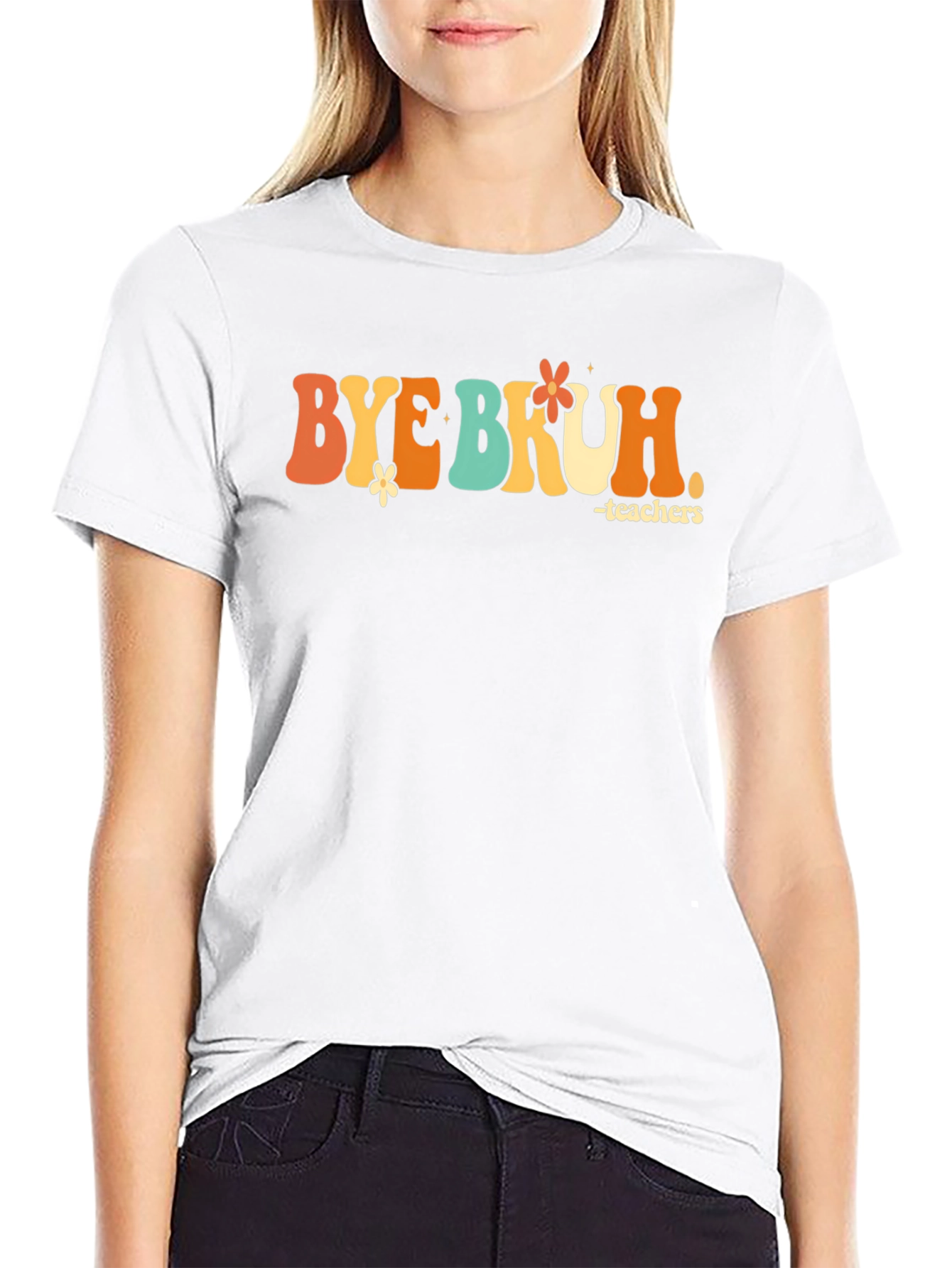 Bye Bruh Teacher Graphic T-Shirt