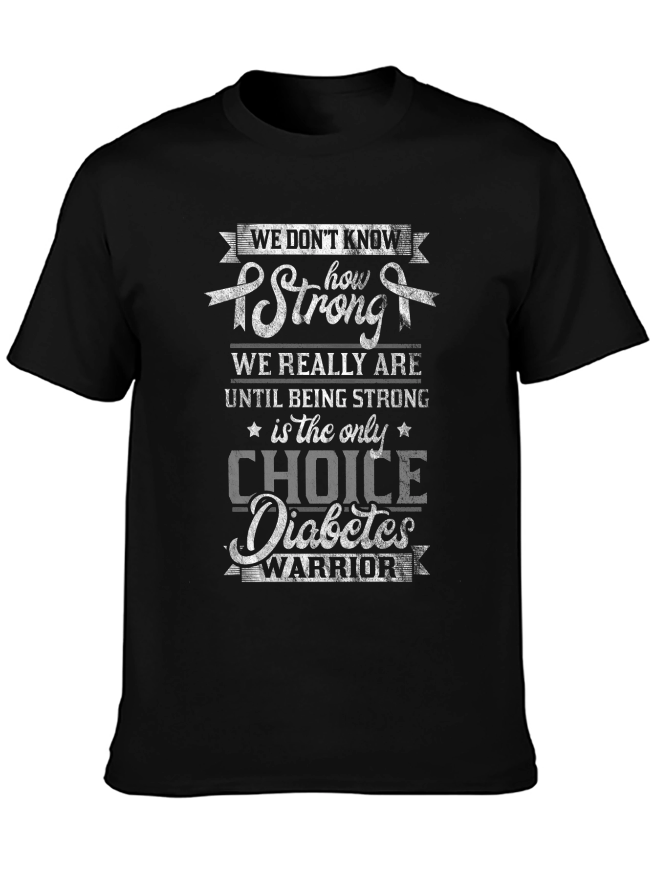 Diabetes Warrior T-Shirt - Stay Strong