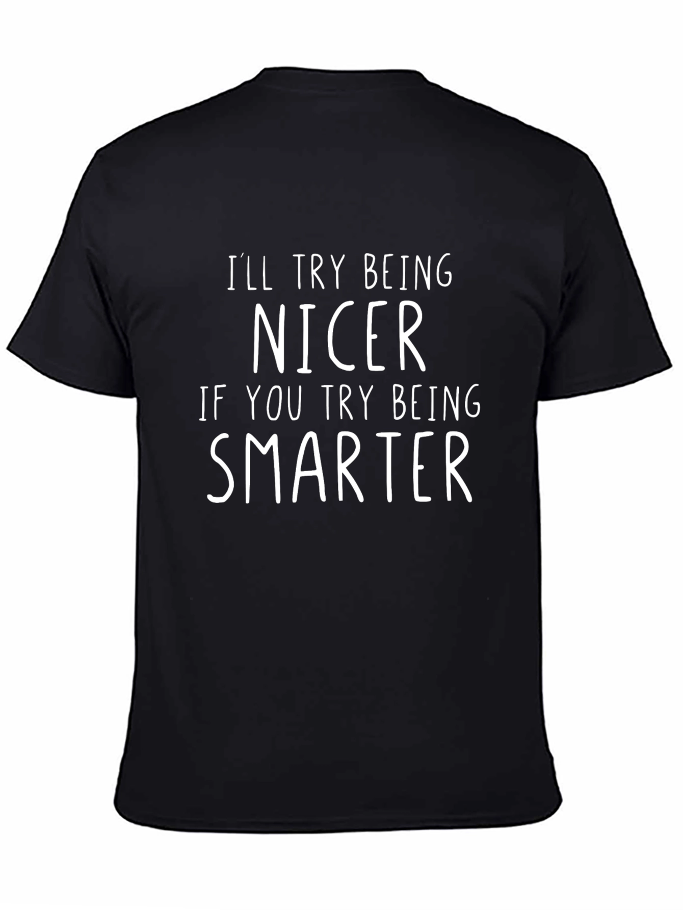 Funny Sarcastic Humor Graphic T-Shirt