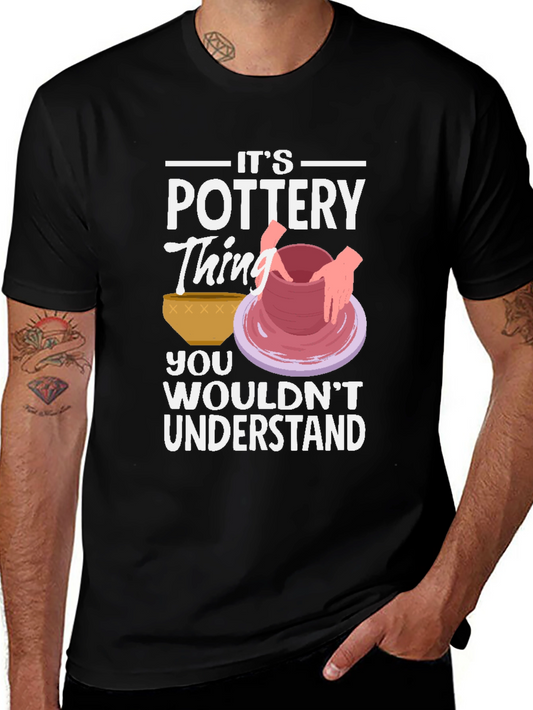 Pottery Thing Graphic T-Shirt - Unique Hobby Tee