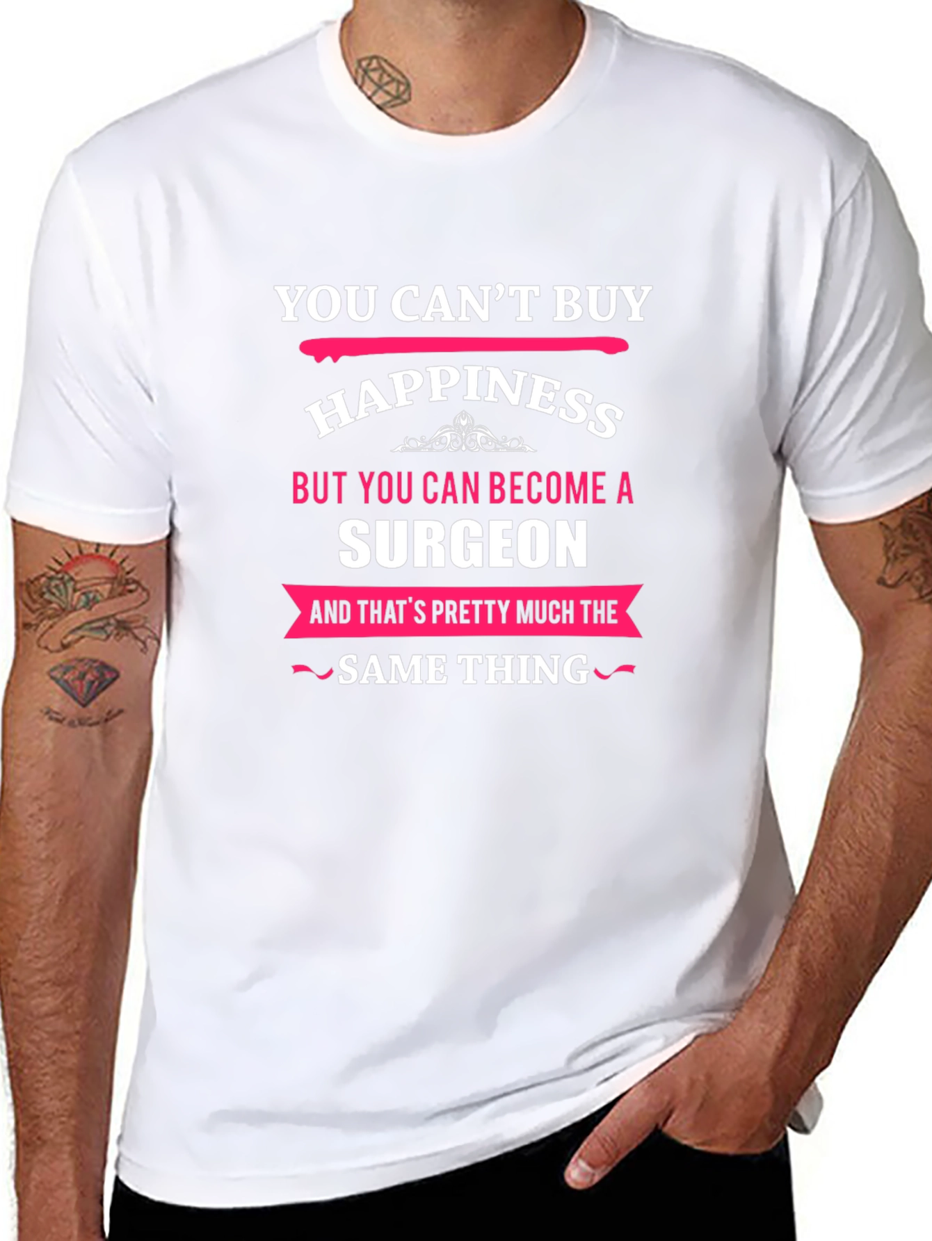 You Cant Buy Happiness Surgeon T-Shirt