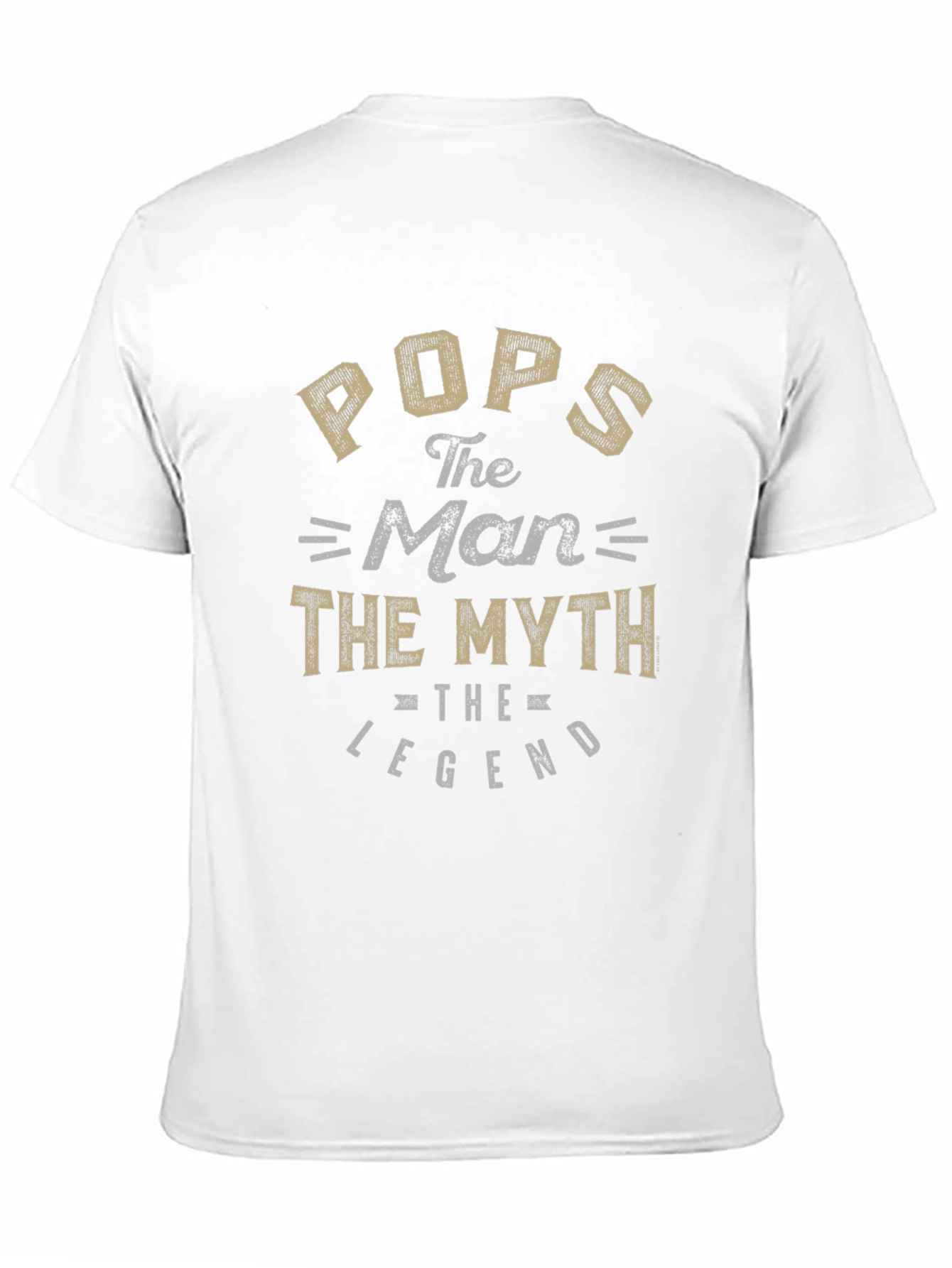 Pops The Man The Myth The Legend Graphic T-Shirt