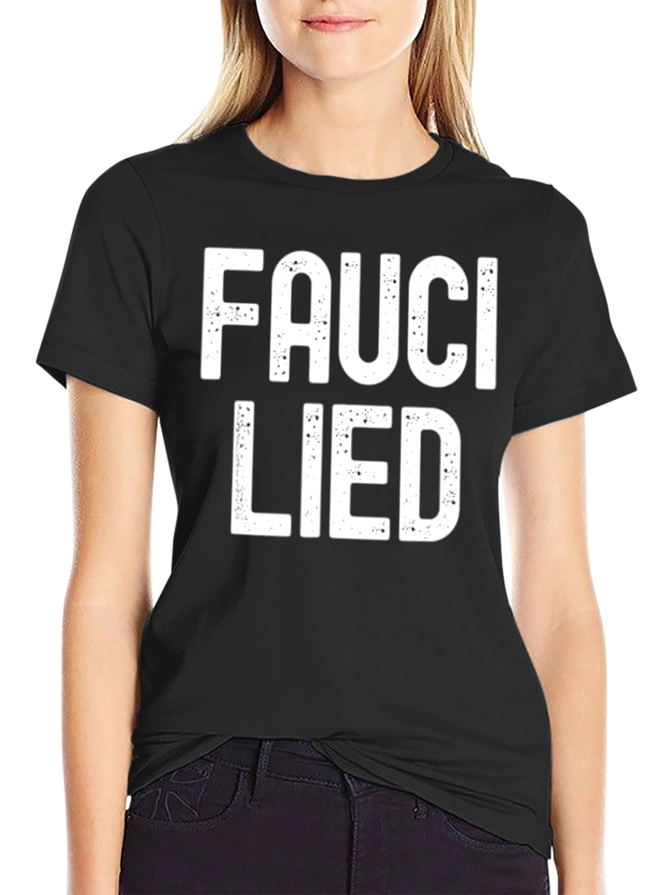 Fauci Lied Graphic Tee - Unisex Statement Shirt