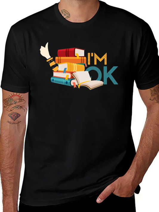 Book Lover T-Shirt: Im OK Stack of Books