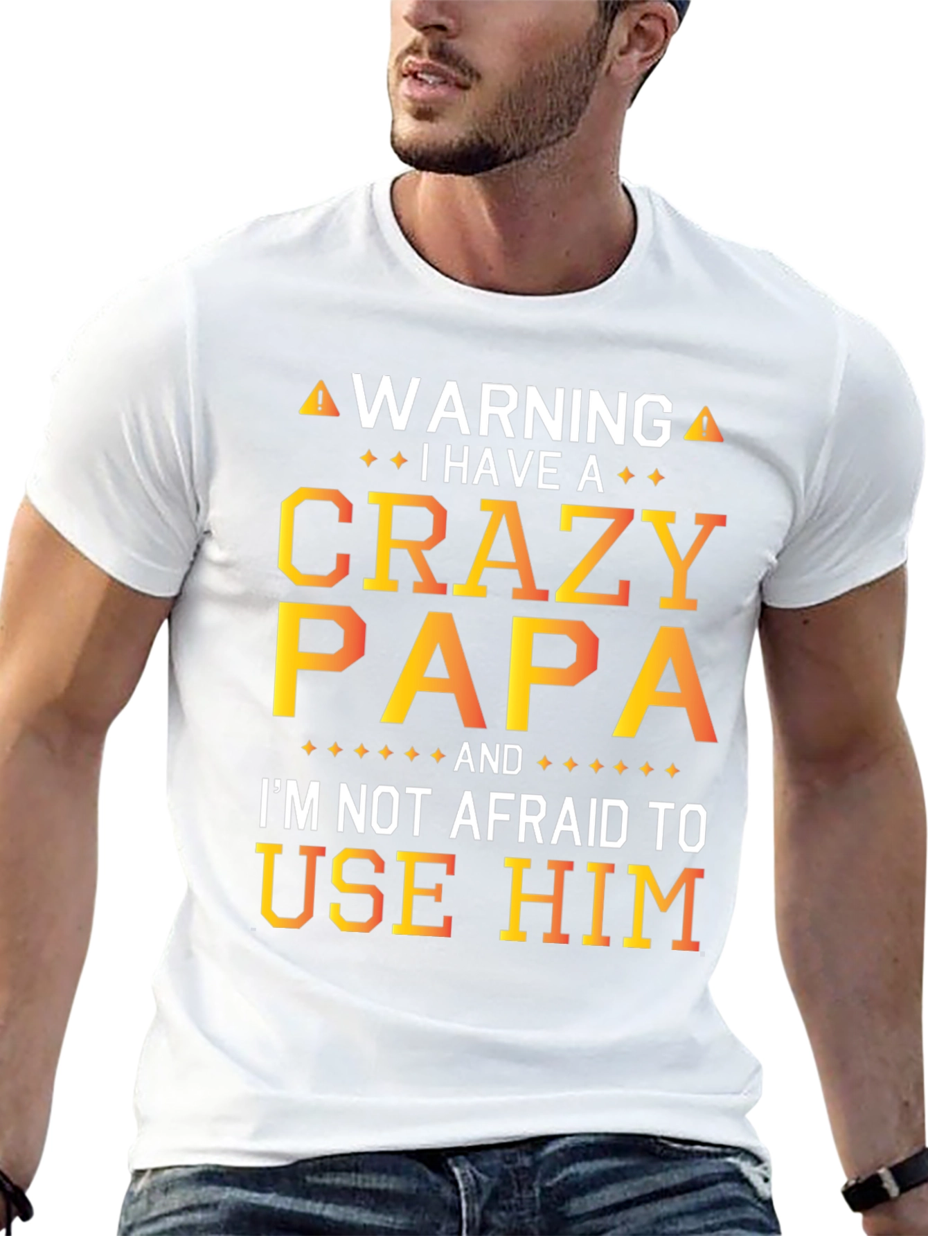 Crazy Papa Graphic T-Shirt - Warning Funny Dad Tee