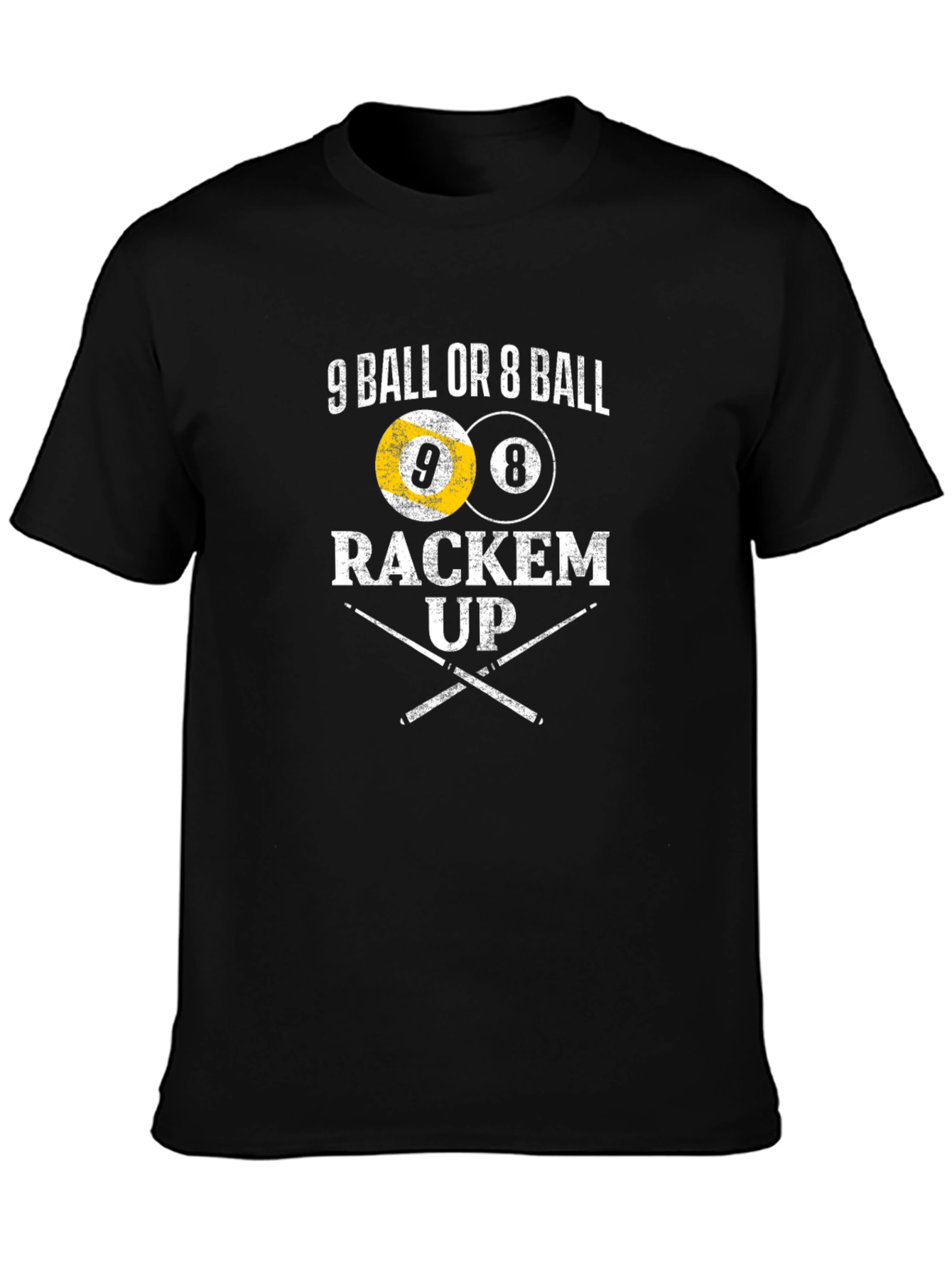 9 Ball or 8 Ball Rackem Up T-Shirt