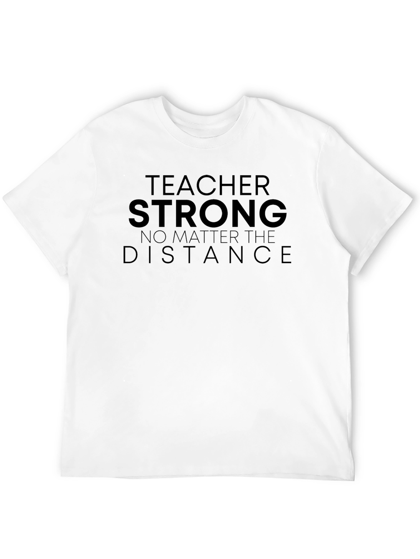 Teacher Strong T-Shirt