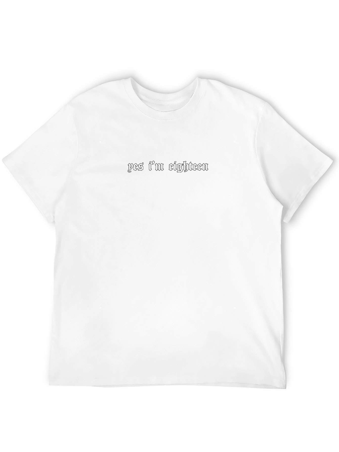 Yes Im Eighteen Graphic Tee - Black Crew Neck