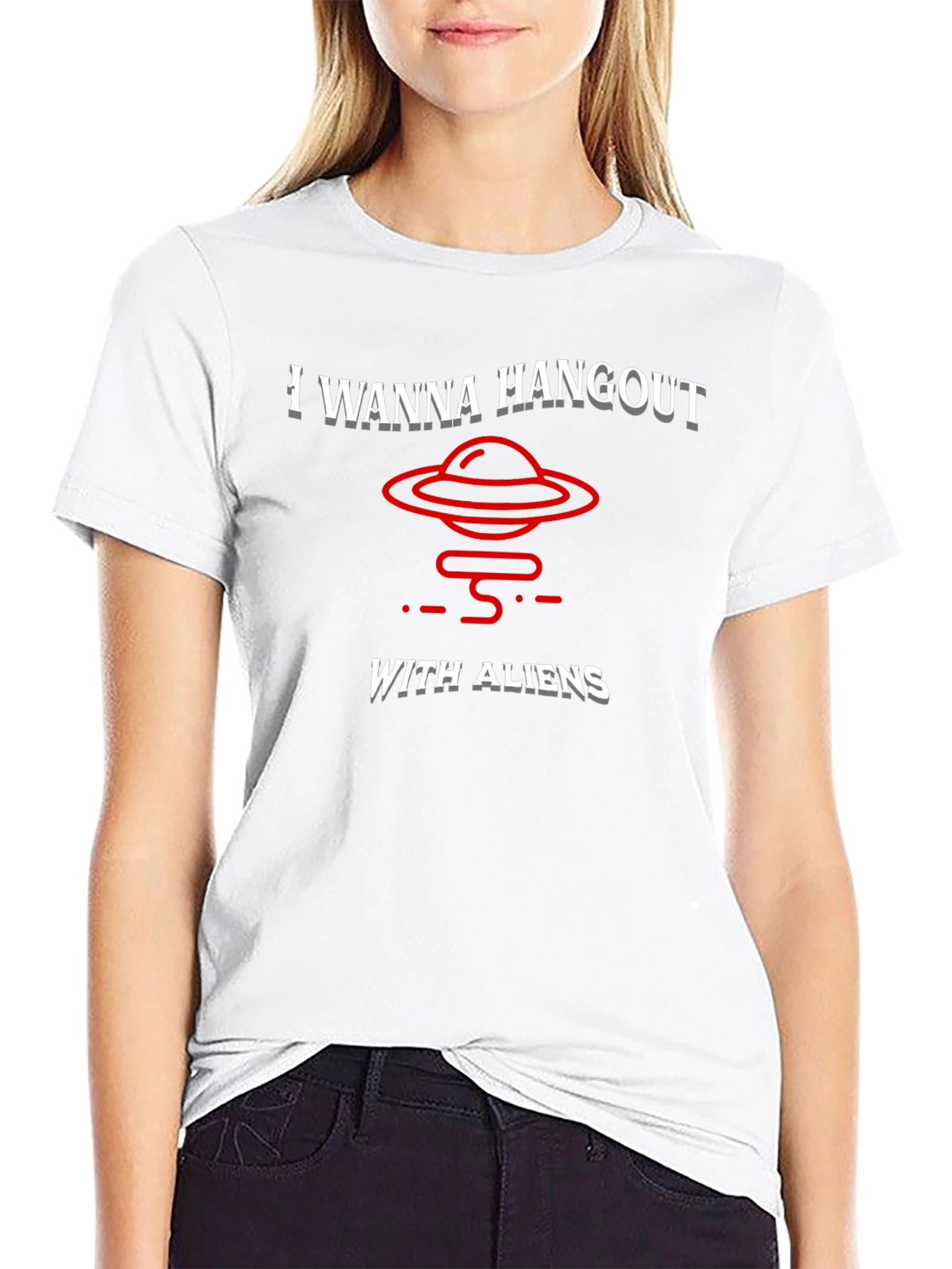 I Wanna Hangout With Aliens T-Shirt Funny UFO Tee