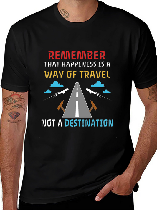 Happiness is a Way of Travel T-Shirt