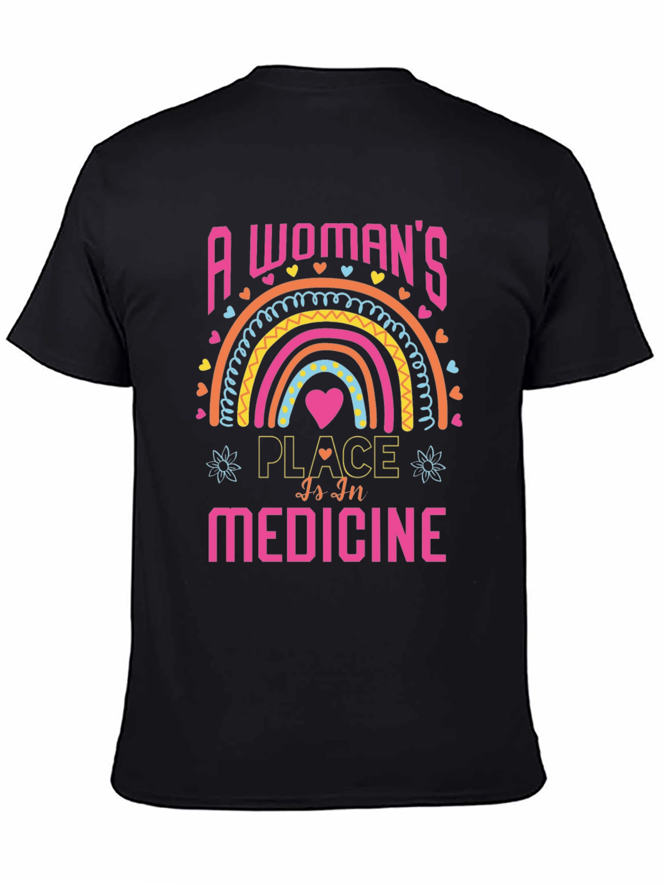 A Womans Place Is In Medicine Graphic Tee