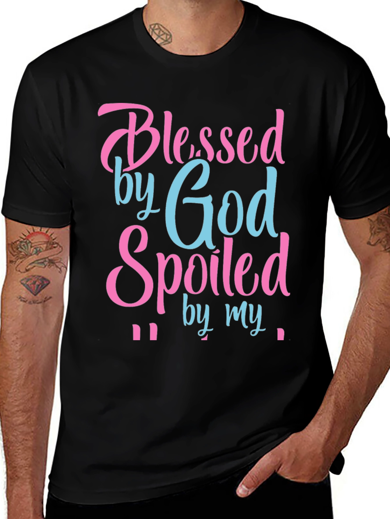 Blessed by God Spoiled By T-Shirt