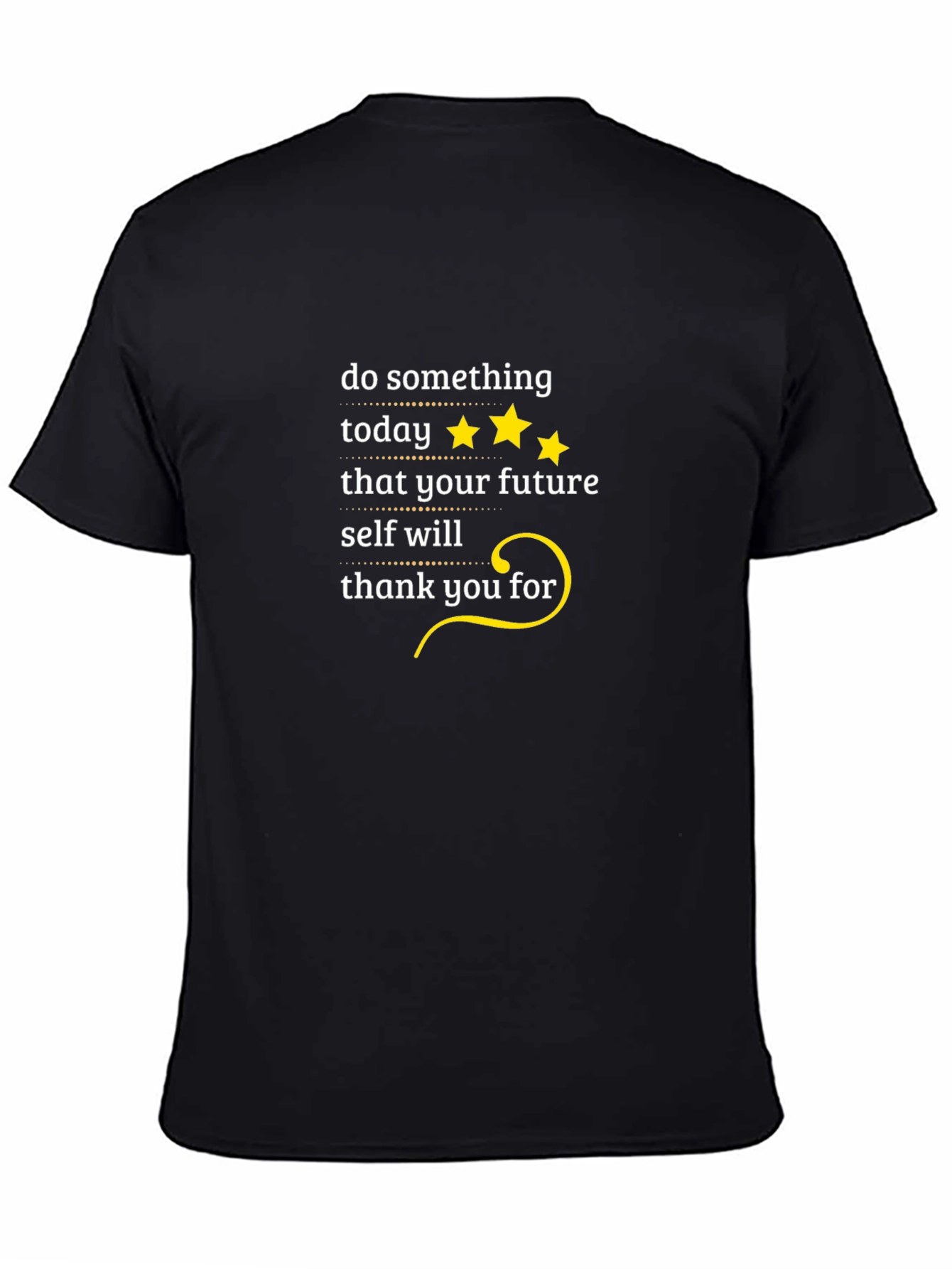 Motivational T-Shirt: Do Something Today!