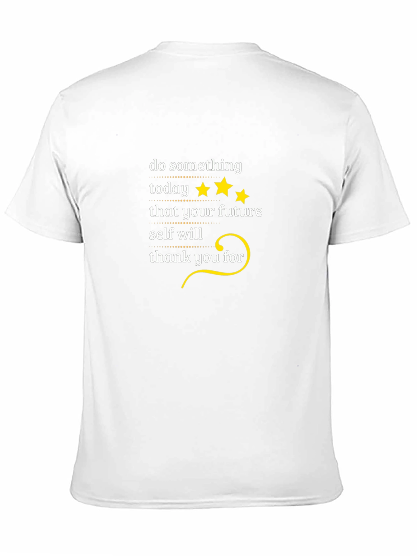 Motivational T-Shirt: Do Something Today!