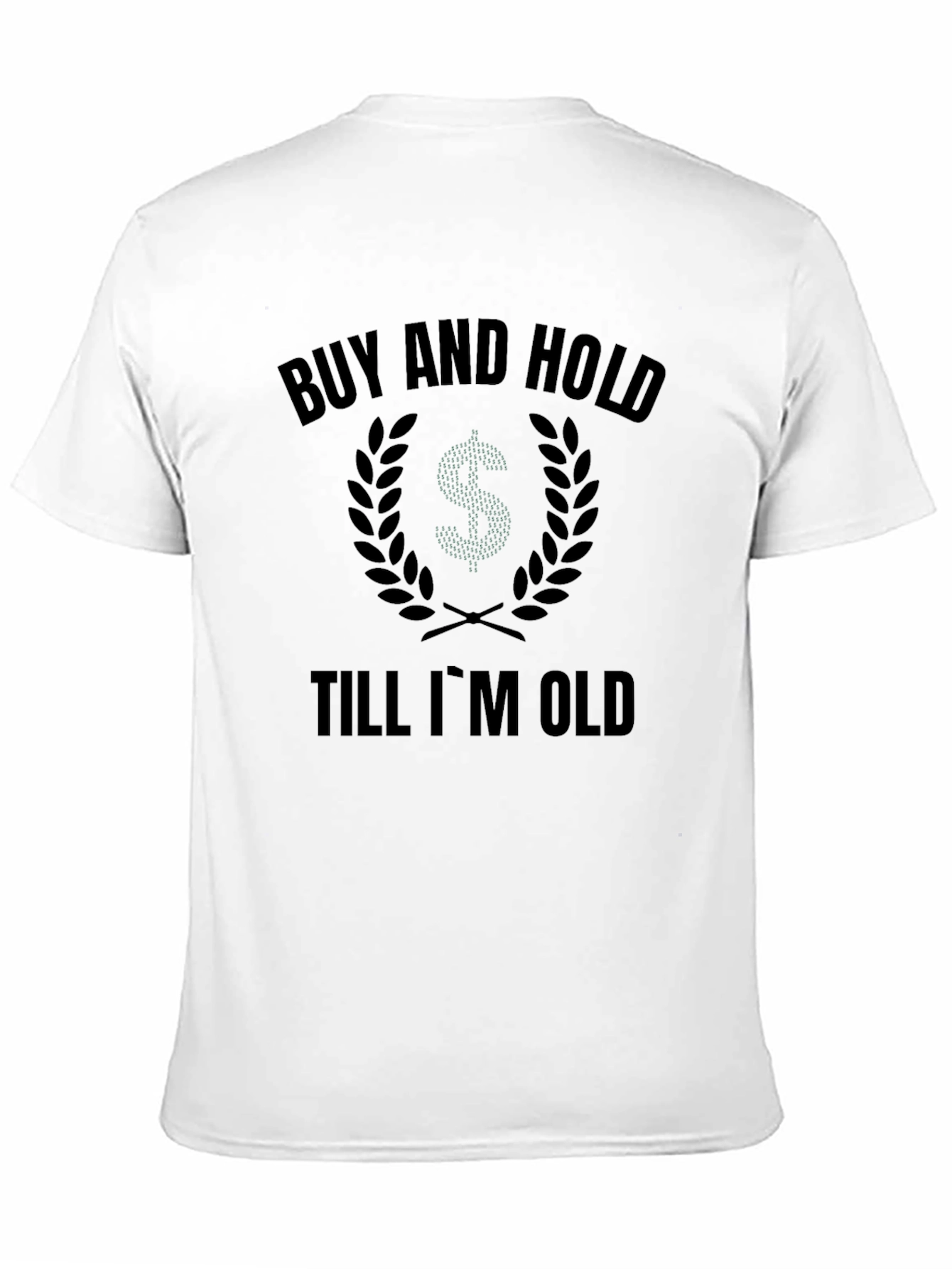 Buy and Hold T-Shirt - Investor Apparel