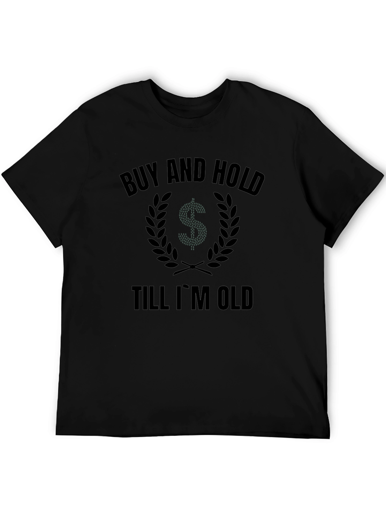 Buy and Hold T-Shirt - Investor Apparel
