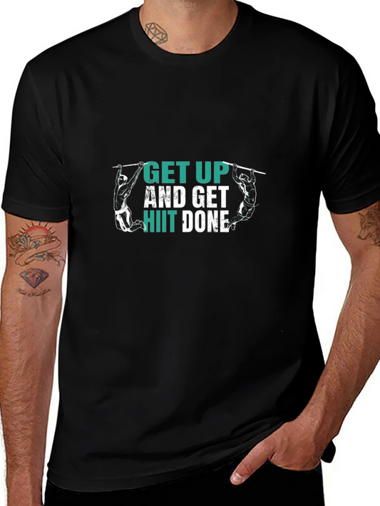 Get Up HIIT Done Black T-Shirt Fitness Motivation