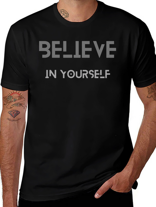 Believe In Yourself Graphic Tee - Motivational Black T-Shirt