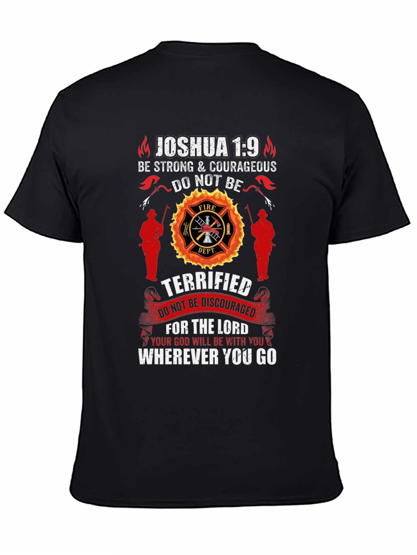Firefighter Joshua 1:9 Graphic T-Shirt