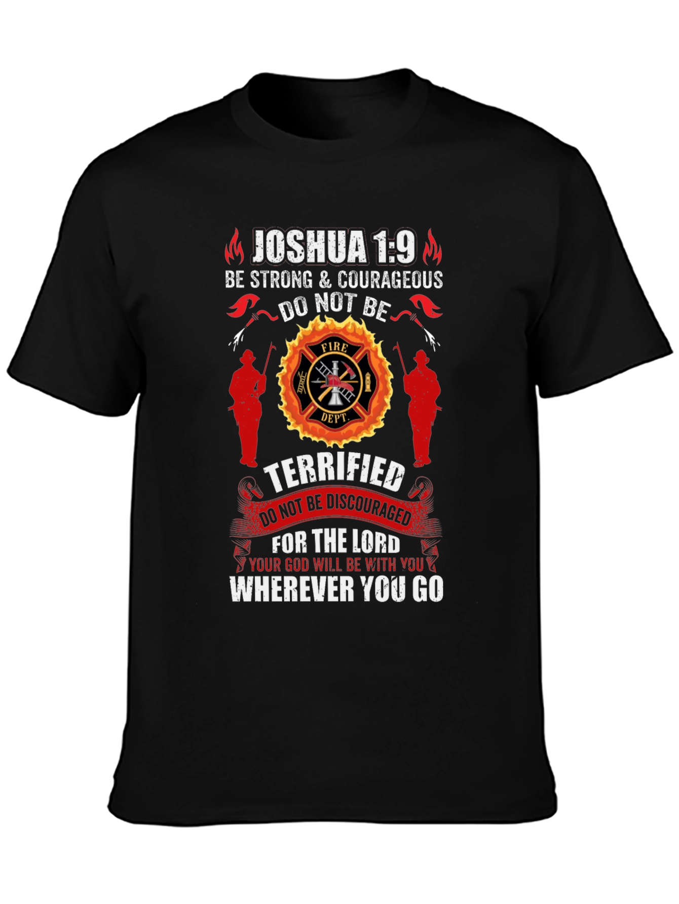 Firefighter Joshua 1:9 Graphic T-Shirt