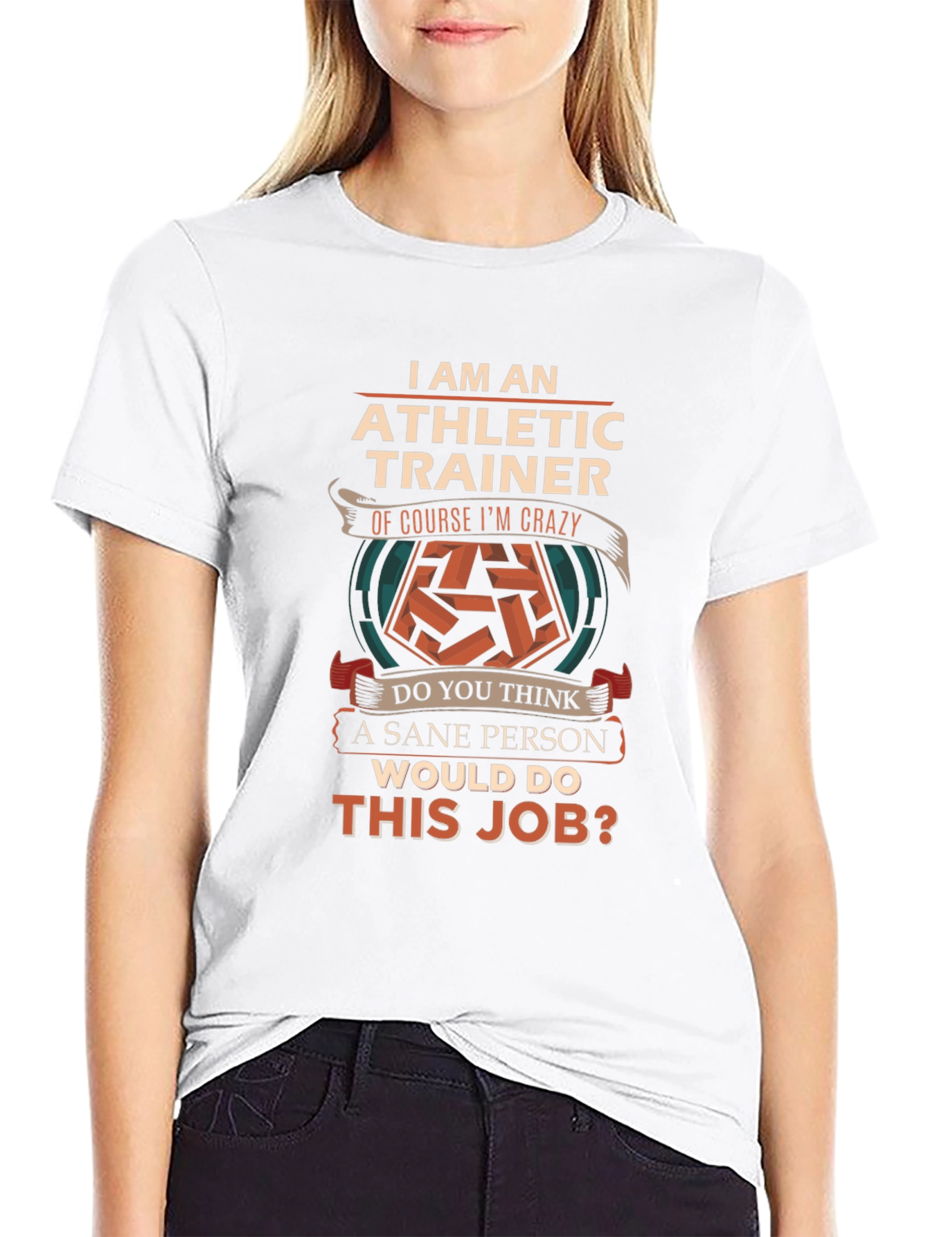 Athletic Trainer T-Shirt - Funny Crazy Job Tee