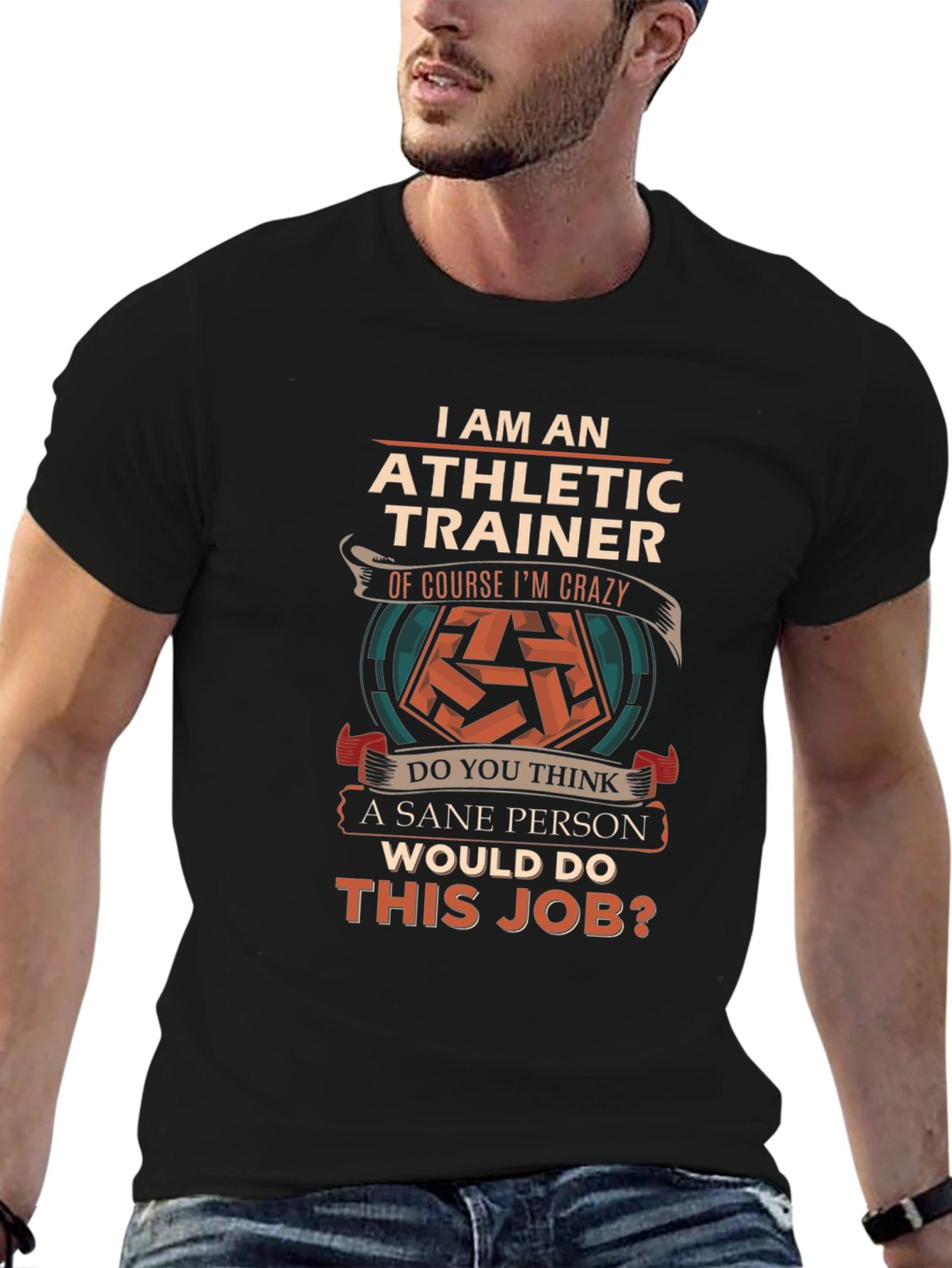 Athletic Trainer T-Shirt - Funny Crazy Job Tee