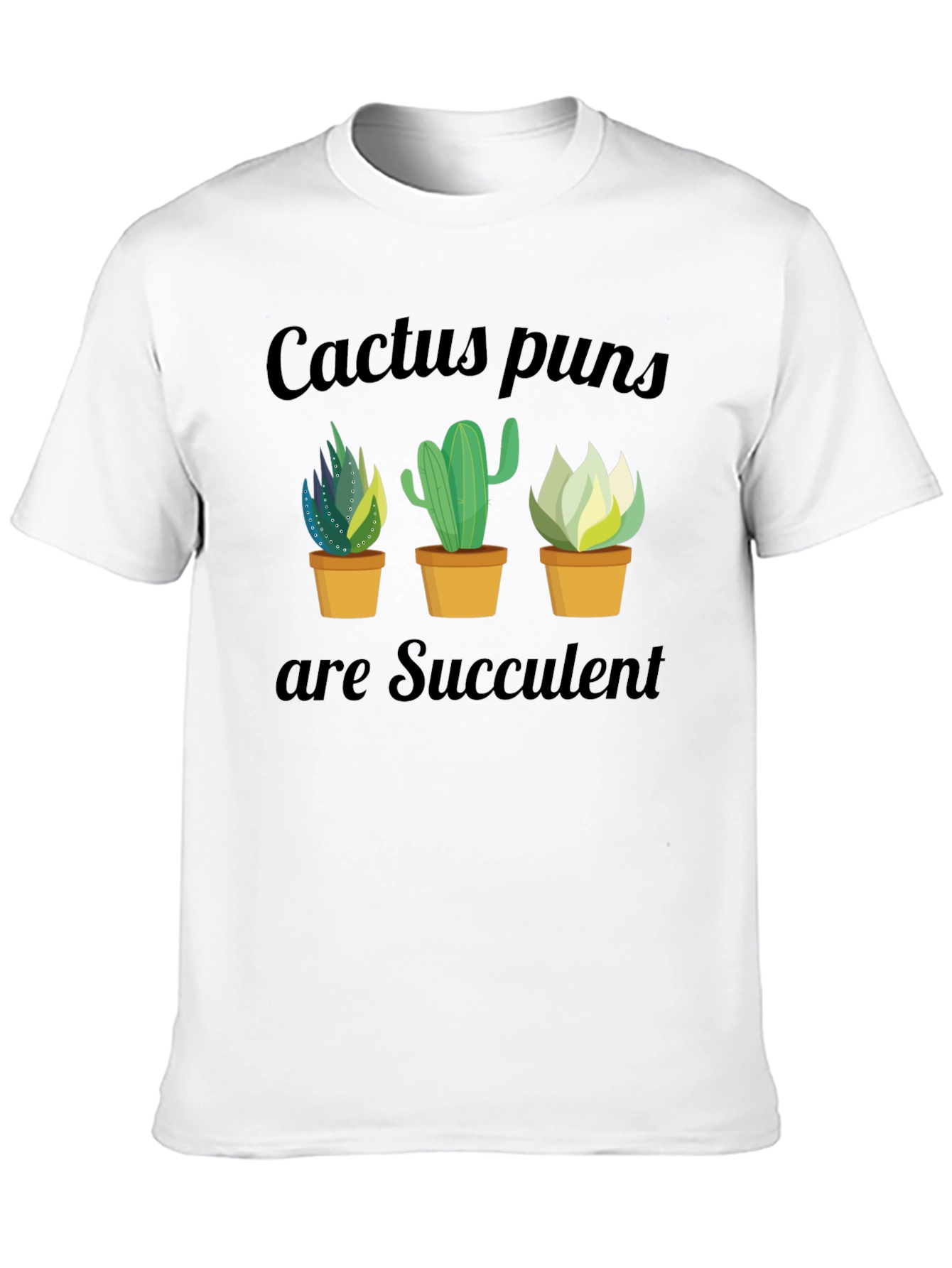 Cactus Puns Succulent Graphic T-Shirt - Unisex