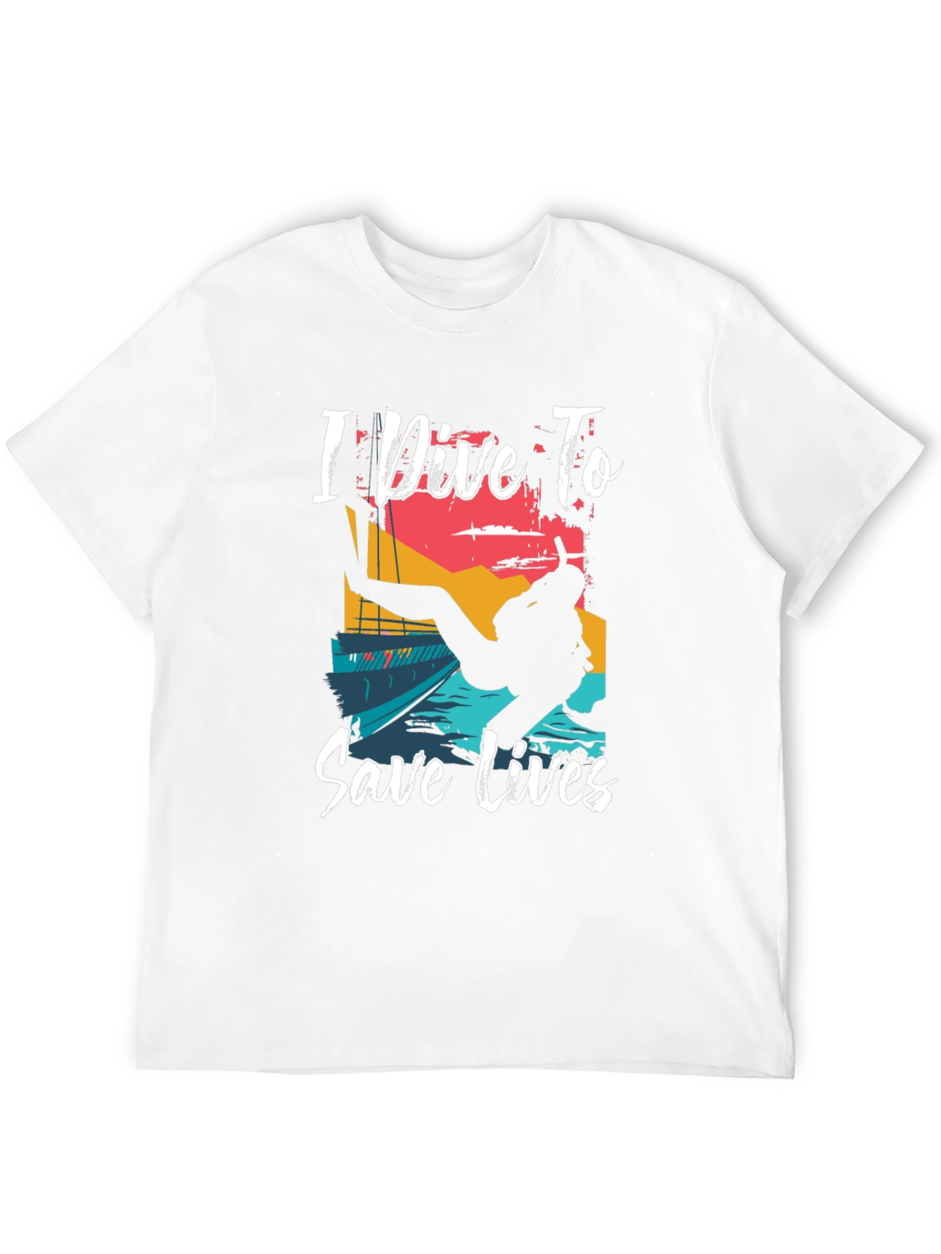 I Dive To Save Lives Graphic T-Shirt