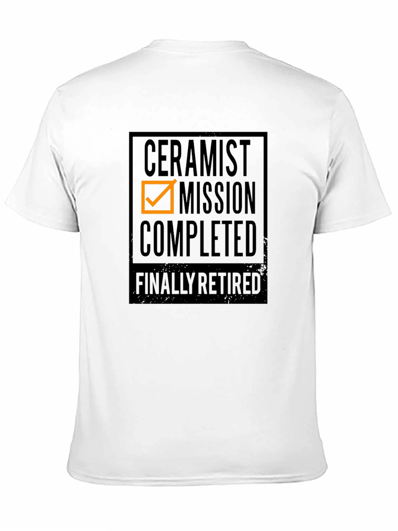 Ceramist Mission Completed Retired T-Shirt
