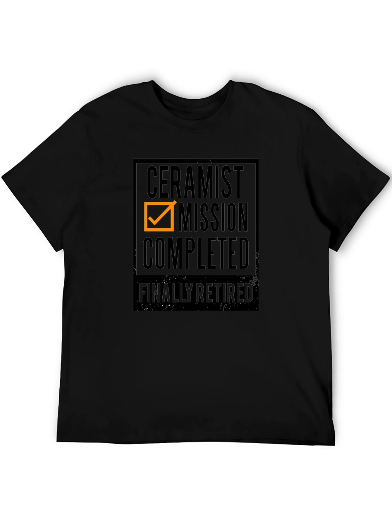 Ceramist Mission Completed Retired T-Shirt
