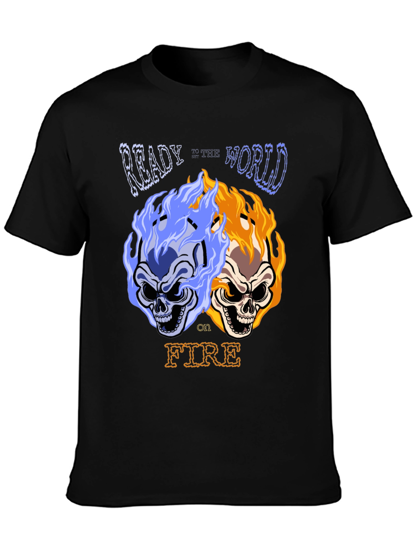 Ready to ignite the world skull T-shirt