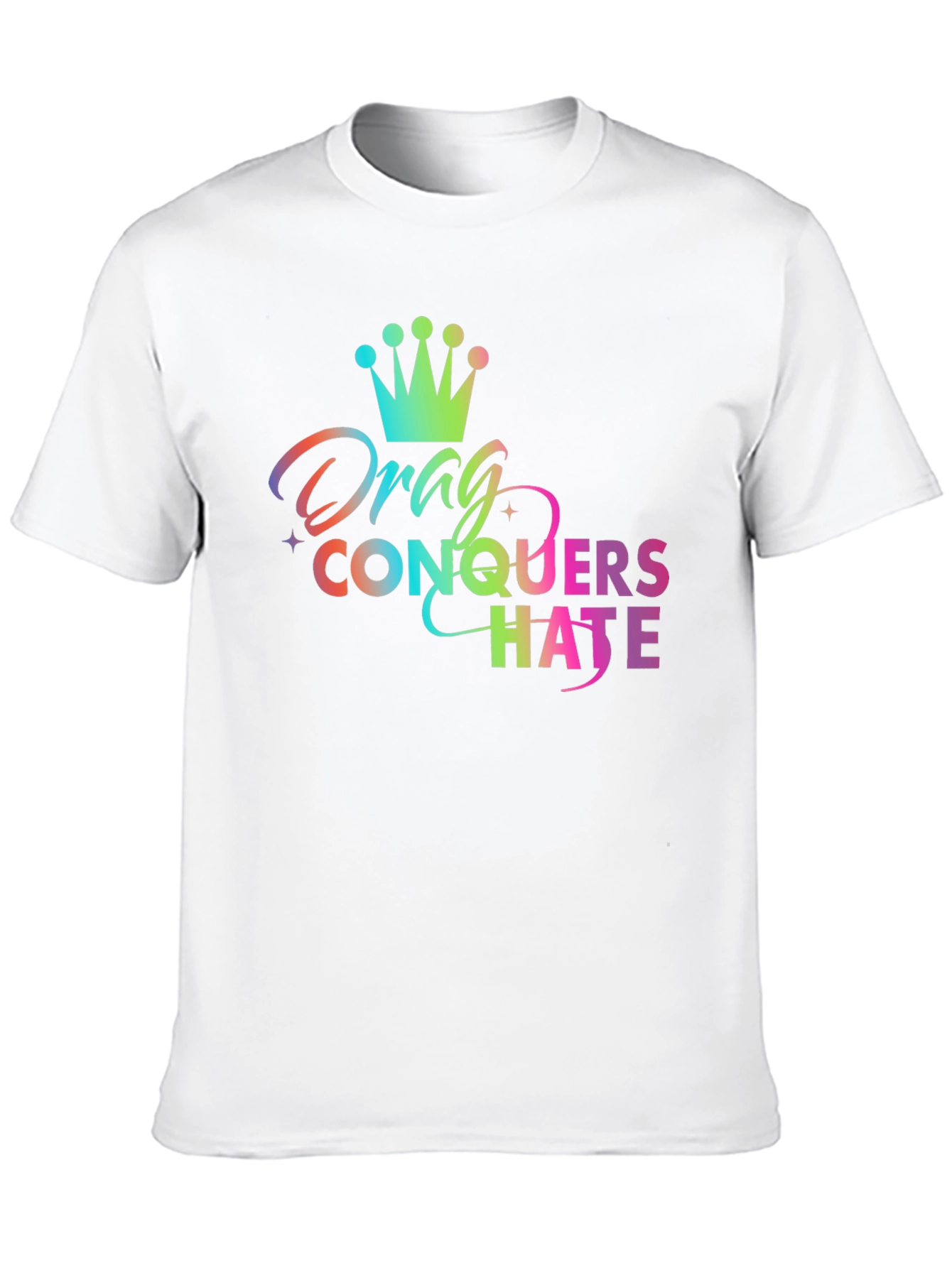Drag Conquers Hate Rainbow Graphic Tee
