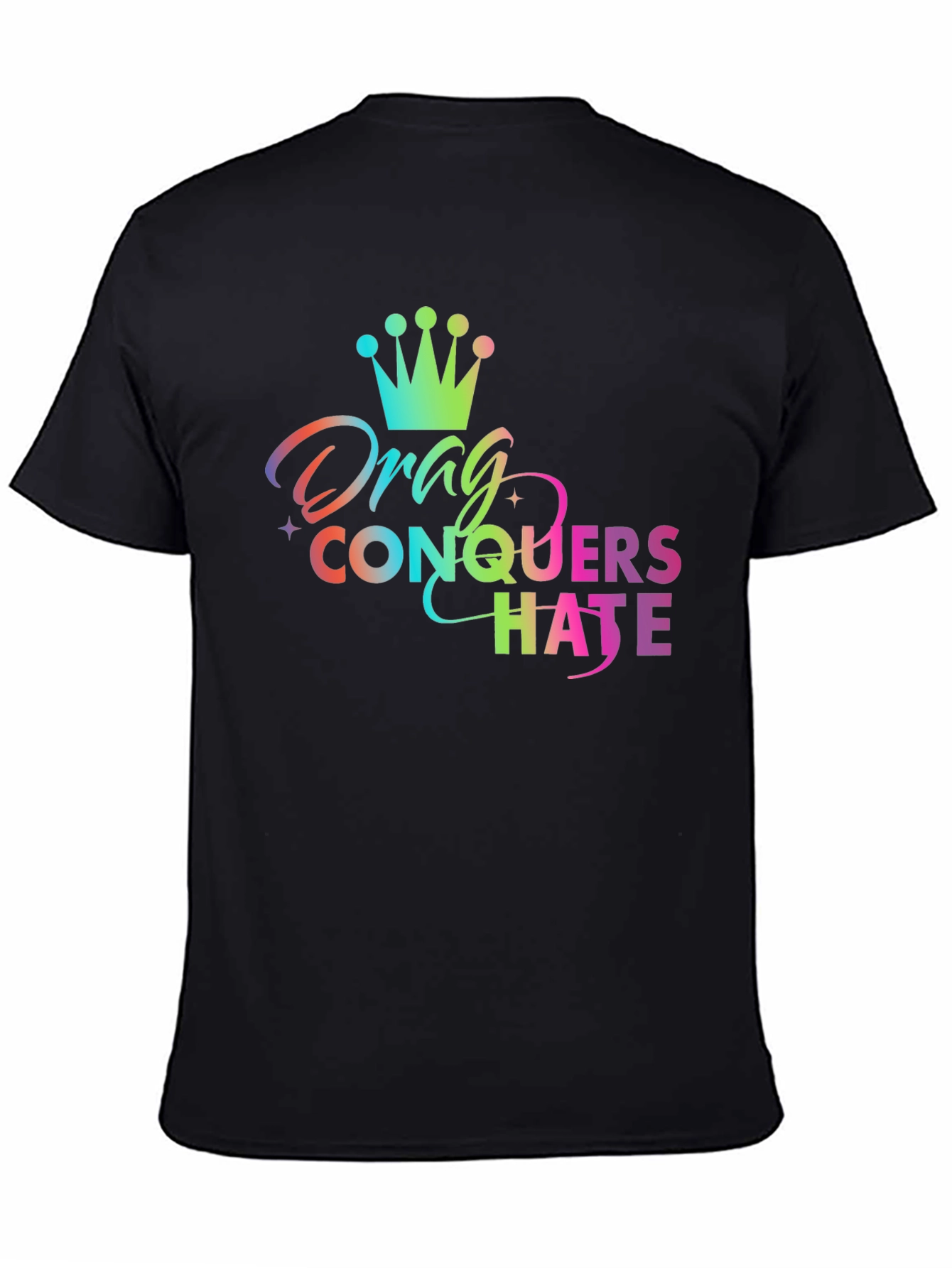 Drag Conquers Hate Rainbow Graphic Tee