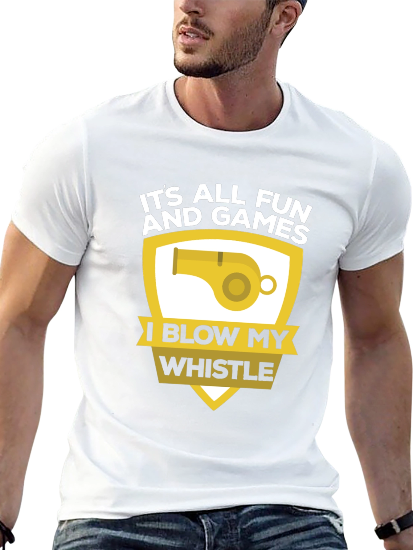 Funny Its All Fun and Games Whistle T-Shirt