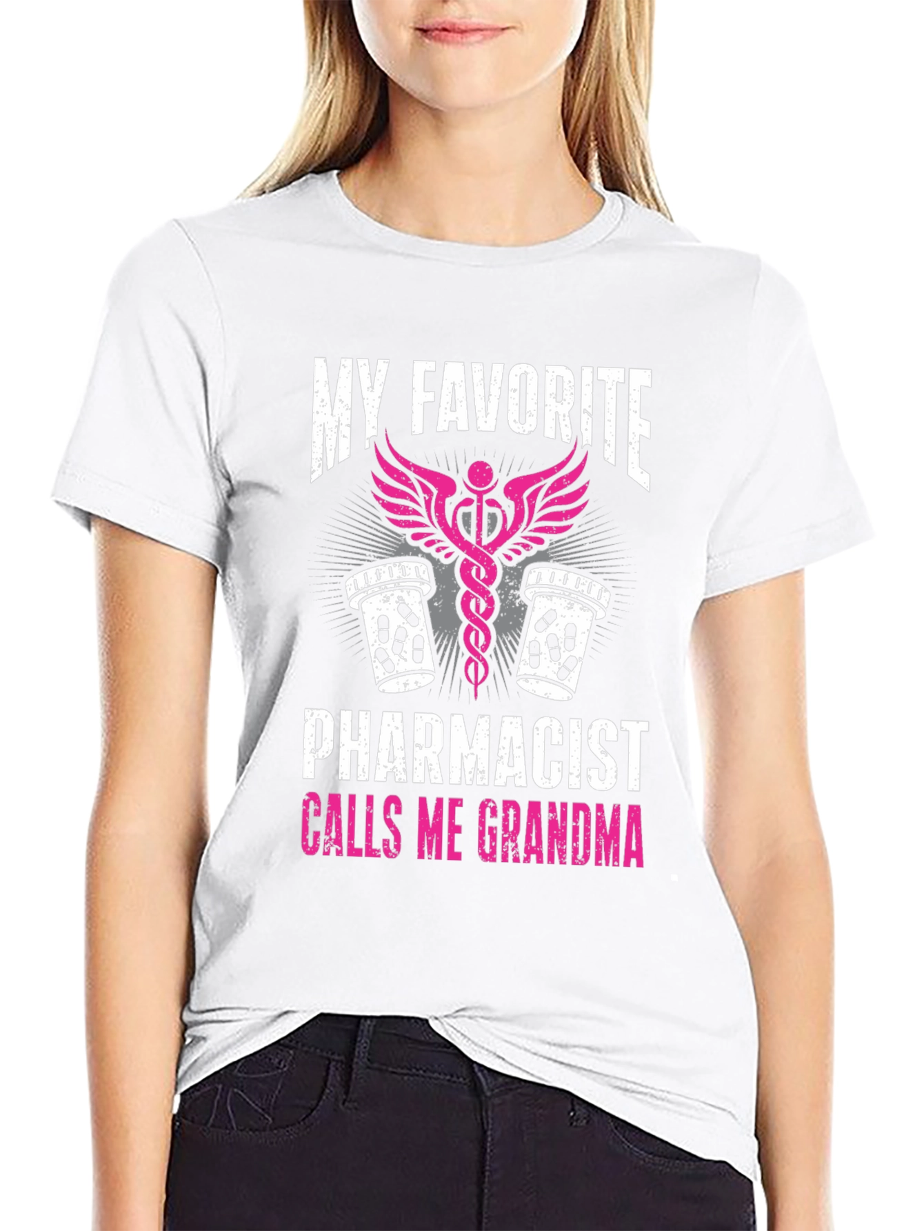 My Favorite Pharmacist Calls Me Grandma T-Shirt