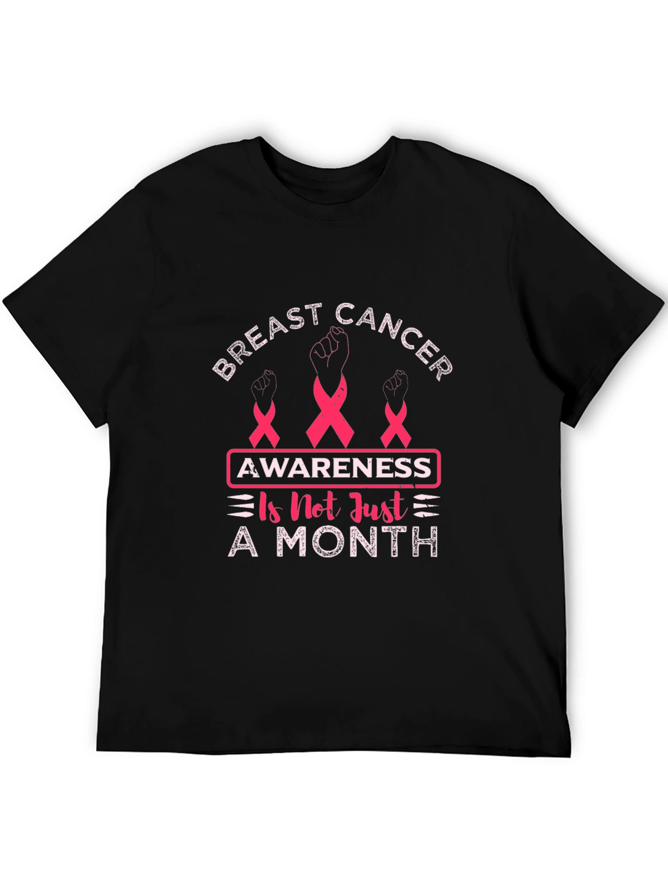 Breast Cancer Awareness T-Shirt - Not Just A Month