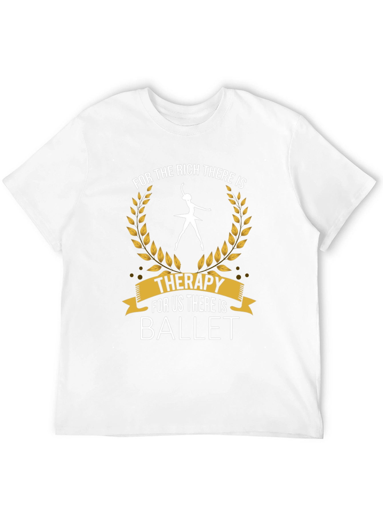 Ballet Therapy T-Shirt - Dance Lover Tee